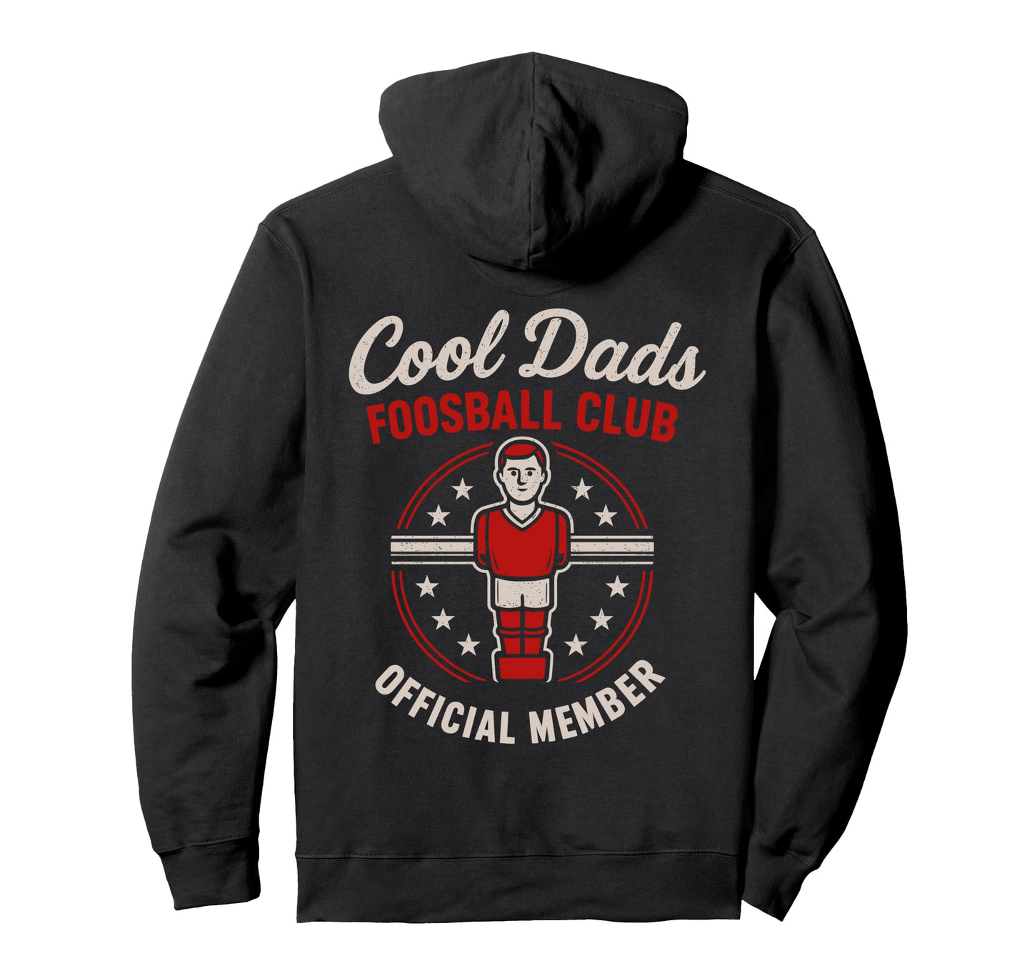 Funny Table Soccer Foosball Dad Hoodie - Unique Graphic for Adults - T-Shirt, Sweatshirt, Hoodie