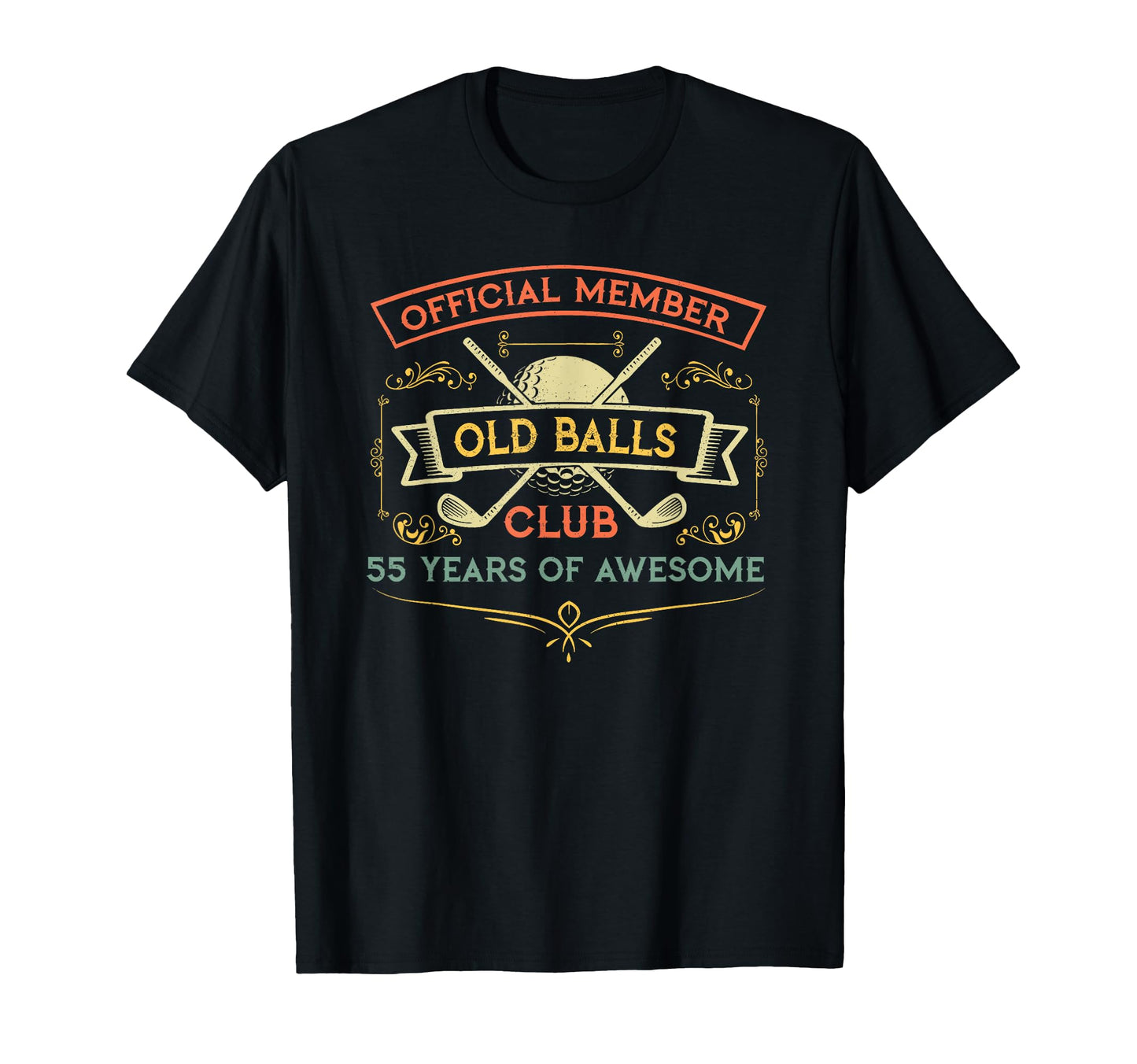 Funny 55Th Birthday Old Balls Club 55 T-Shirt - Fun Novelty Design Unisex - T-Shirt, Sweatshirt, Hoodie