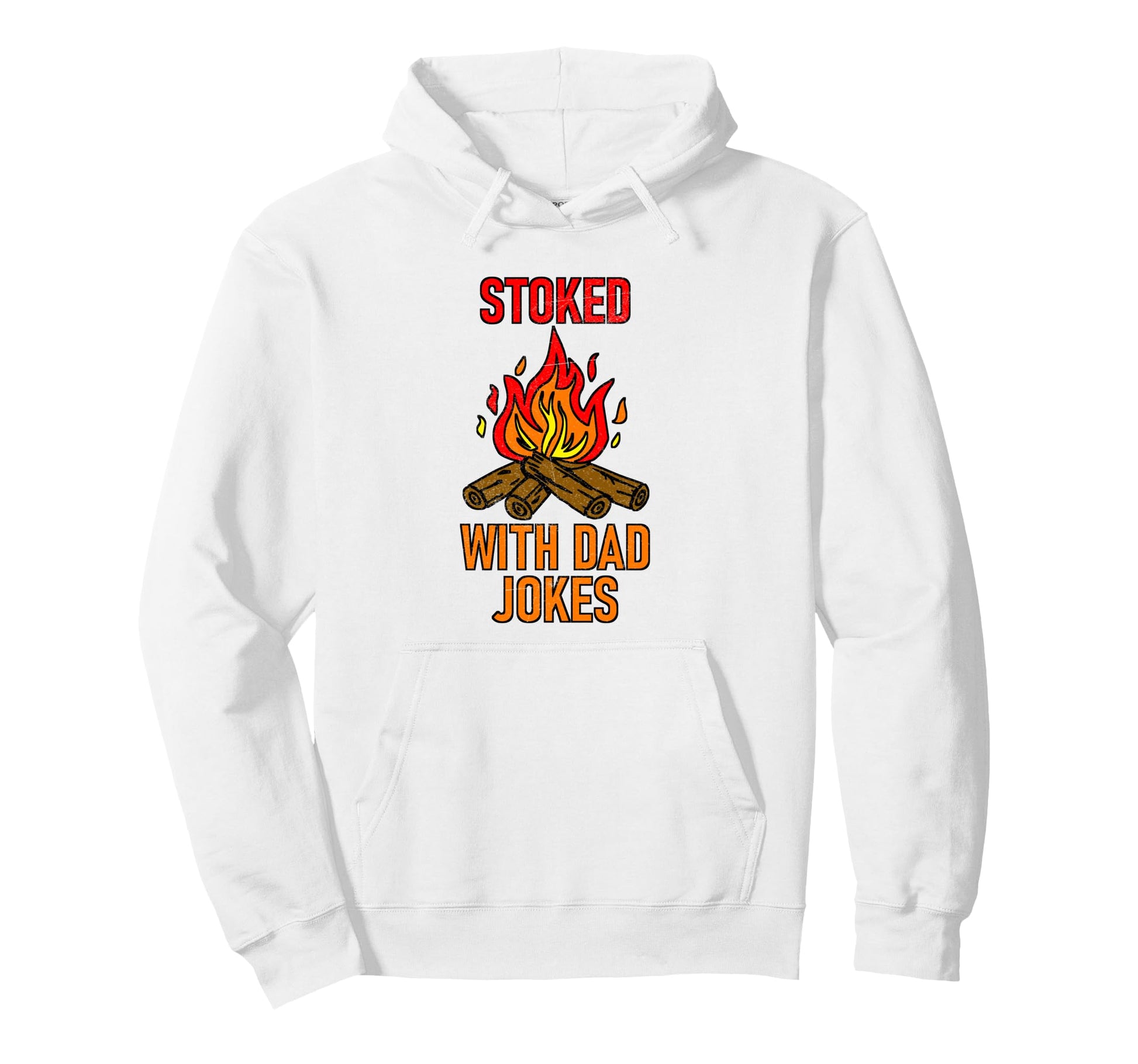 Stoked Dad Jokes Funny Campfire Hoodie - Minimalist Print Men Women - T-Shirt, Sweatshirt, Hoodie