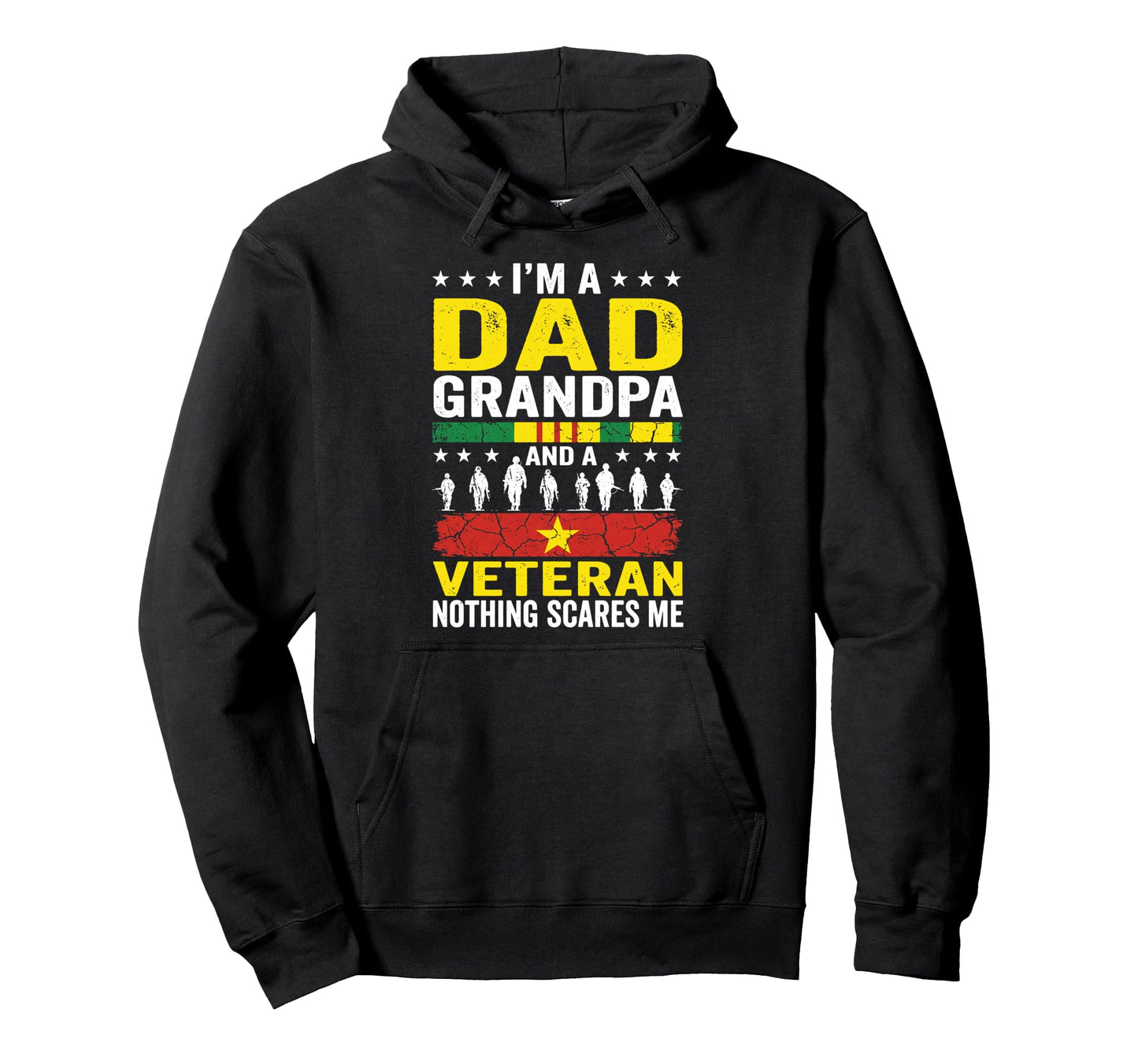 Im Dad Grandpa And Vietnam Veteran Hoodie - Unique Graphic Men Women - T-Shirt, Sweatshirt, Hoodie