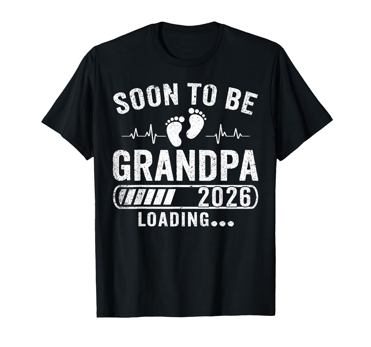Soon To Be Grandpa 2026 Loading T-Shirt - Novelty Apparel for Adults - T-Shirt, Sweatshirt, Hoodie