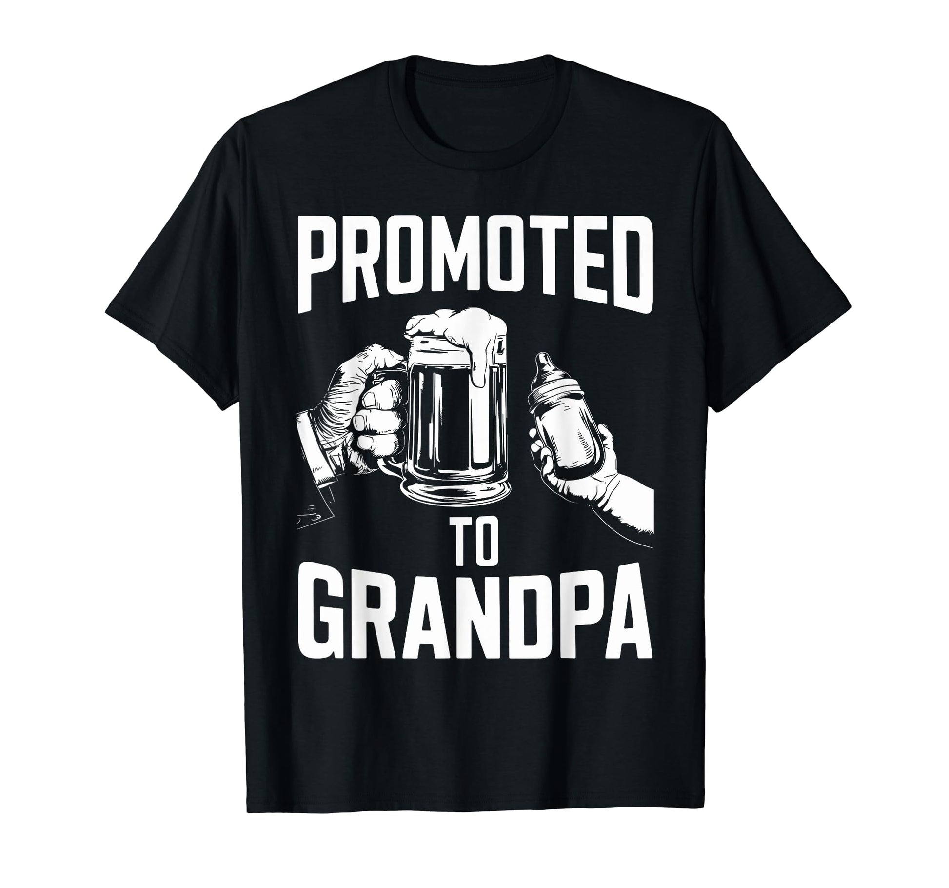 Promoted To Grandpa Grandparents T-Shirt - Fun Novelty Design Men Women - T-Shirt, Sweatshirt, Hoodie