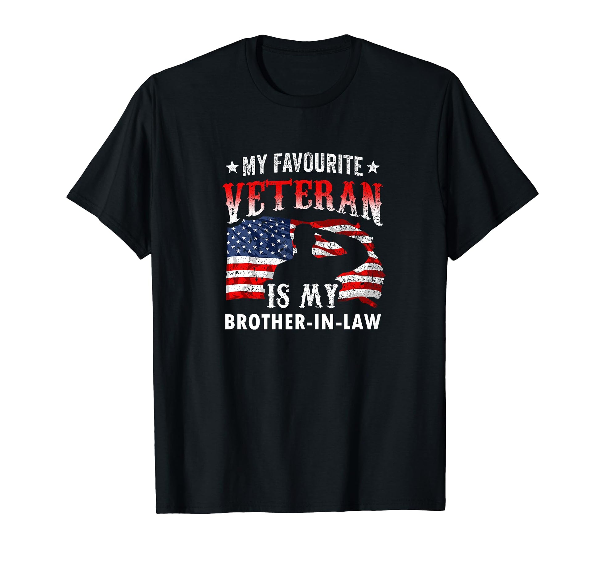 My Favorite Veteran Is My Brother T-Shirt - Casual Everyday Wear Men Women - T-Shirt, Sweatshirt, Hoodie