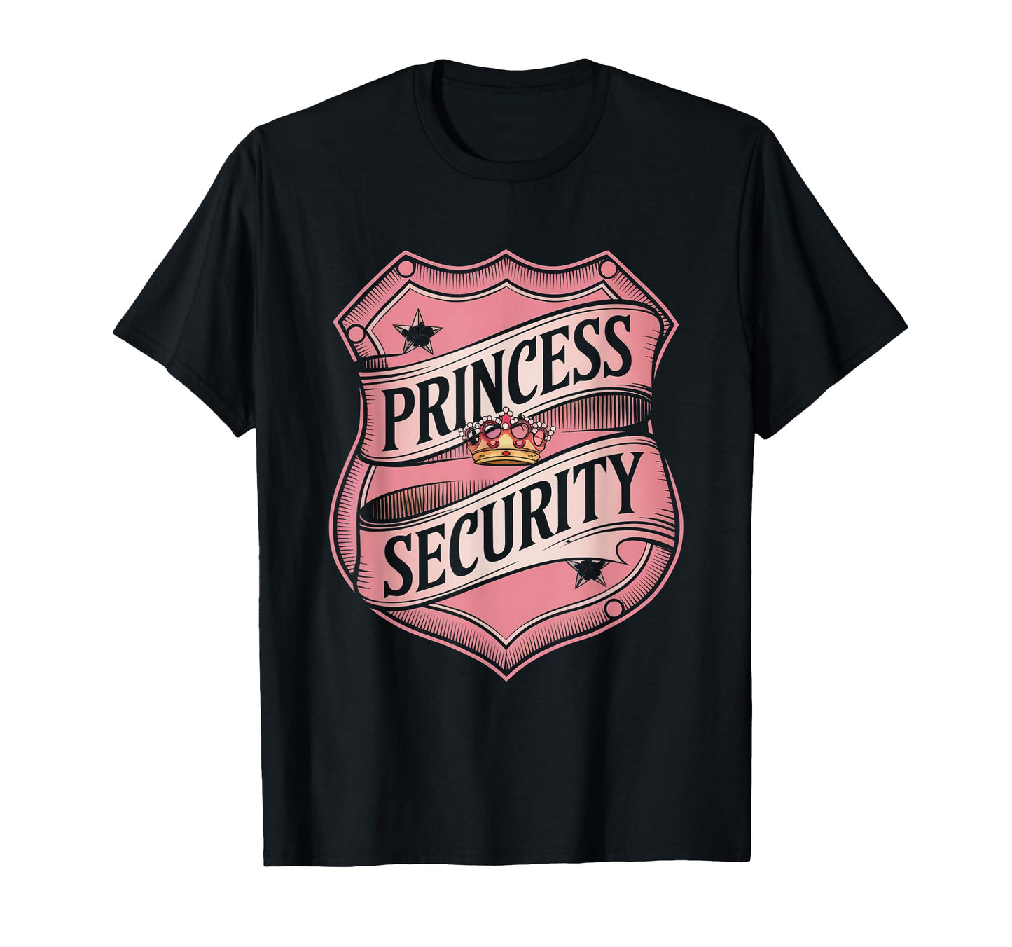 Princess Security Dad Big T-Shirt - Casual Everyday Wear for Adults - T-Shirt, Sweatshirt, Hoodie