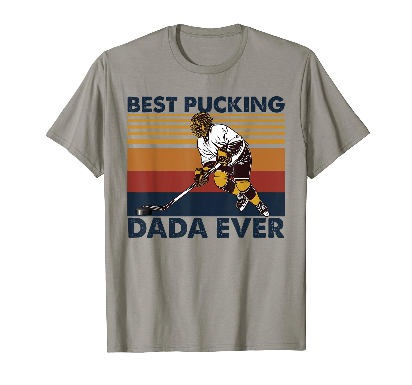 Best Pucking Dada Ever Funny Hockey T-Shirt - Minimalist Print Men Women - T-Shirt, Sweatshirt, Hoodie