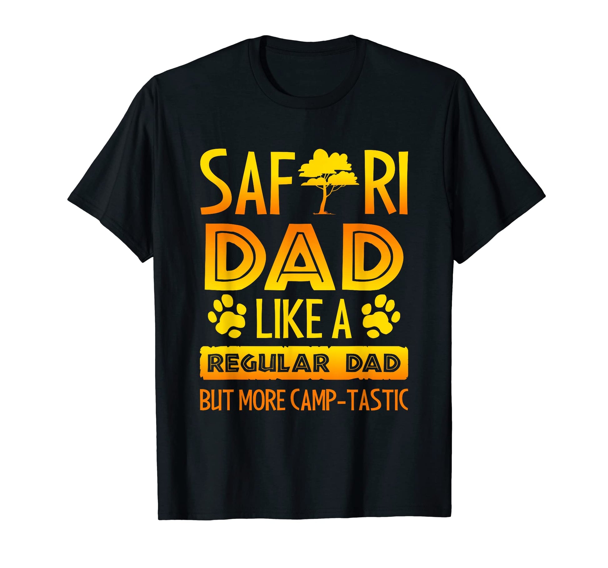 Safari Dad Like Regular Dad But More T-Shirt - Novelty Apparel for Adults - T-Shirt, Sweatshirt, Hoodie