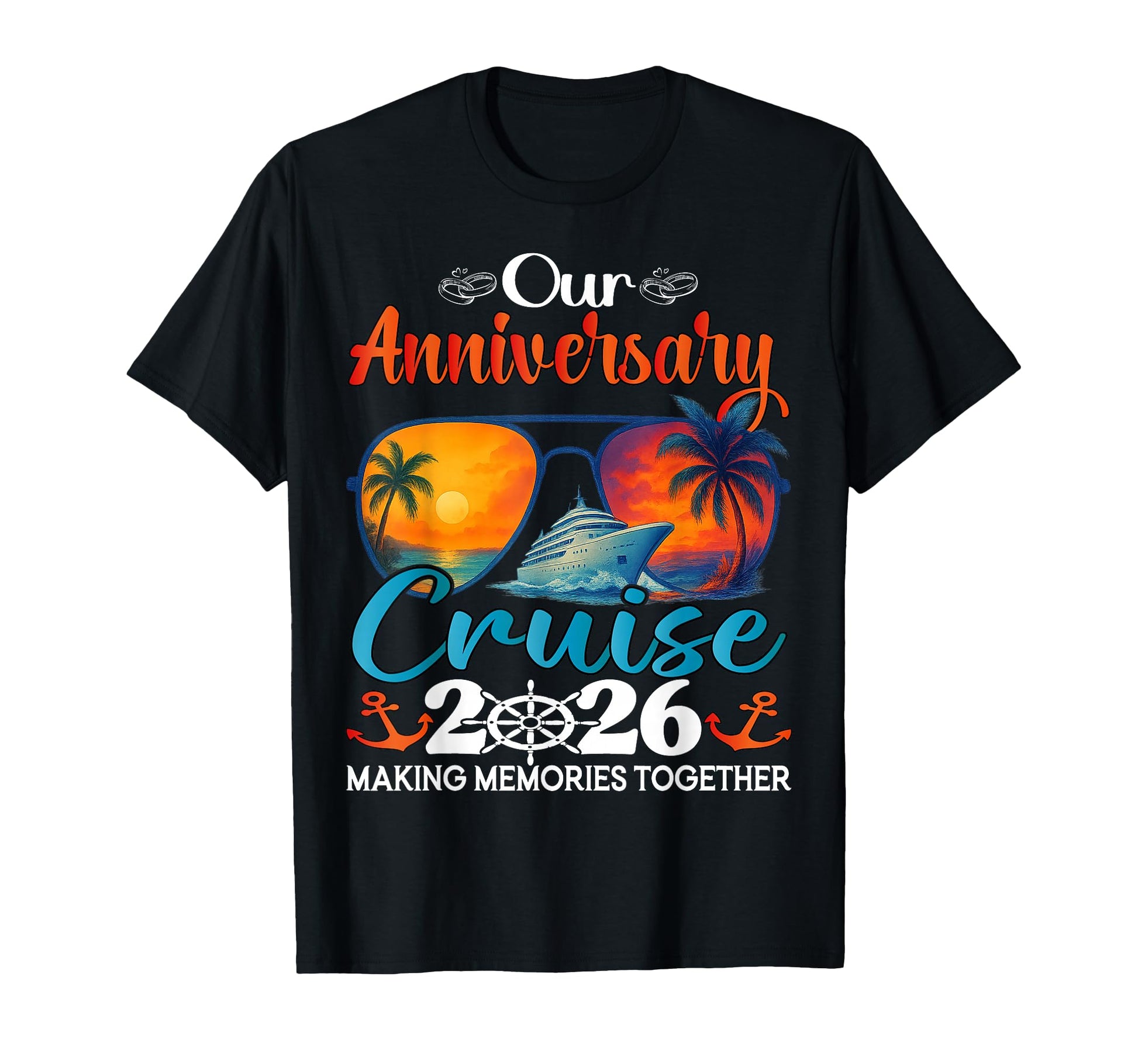 Our Wedding Anniversary Cruise 2026 T-Shirt - Aesthetic Graphic for Adults - T-Shirt, Sweatshirt, Hoodie