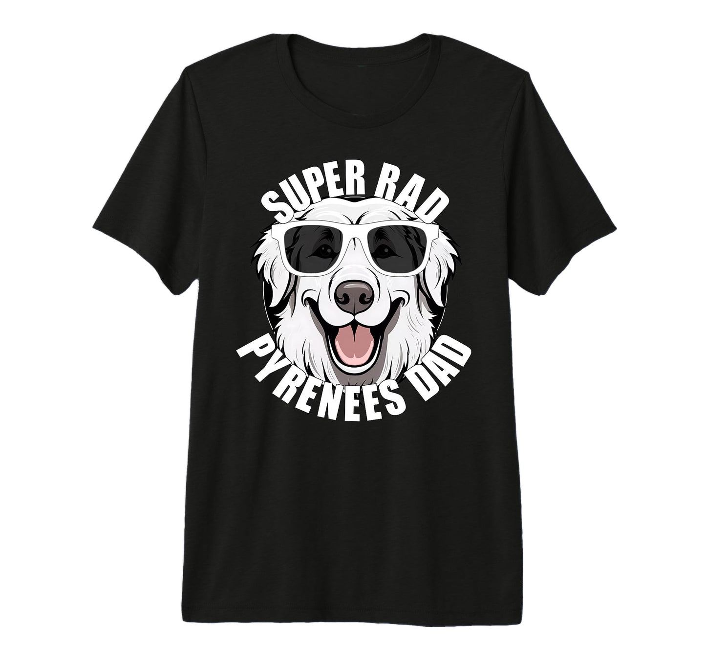 Great Pyrenees Dad Super Rad Puppy T-Shirt - Fun Novelty Design for Adults - T-Shirt, Sweatshirt, Hoodie