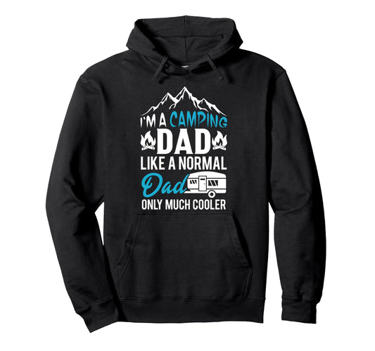Camping Dad Mountain Outdoor Proud Hoodie - Casual Everyday Wear Men Women - T-Shirt, Sweatshirt, Hoodie