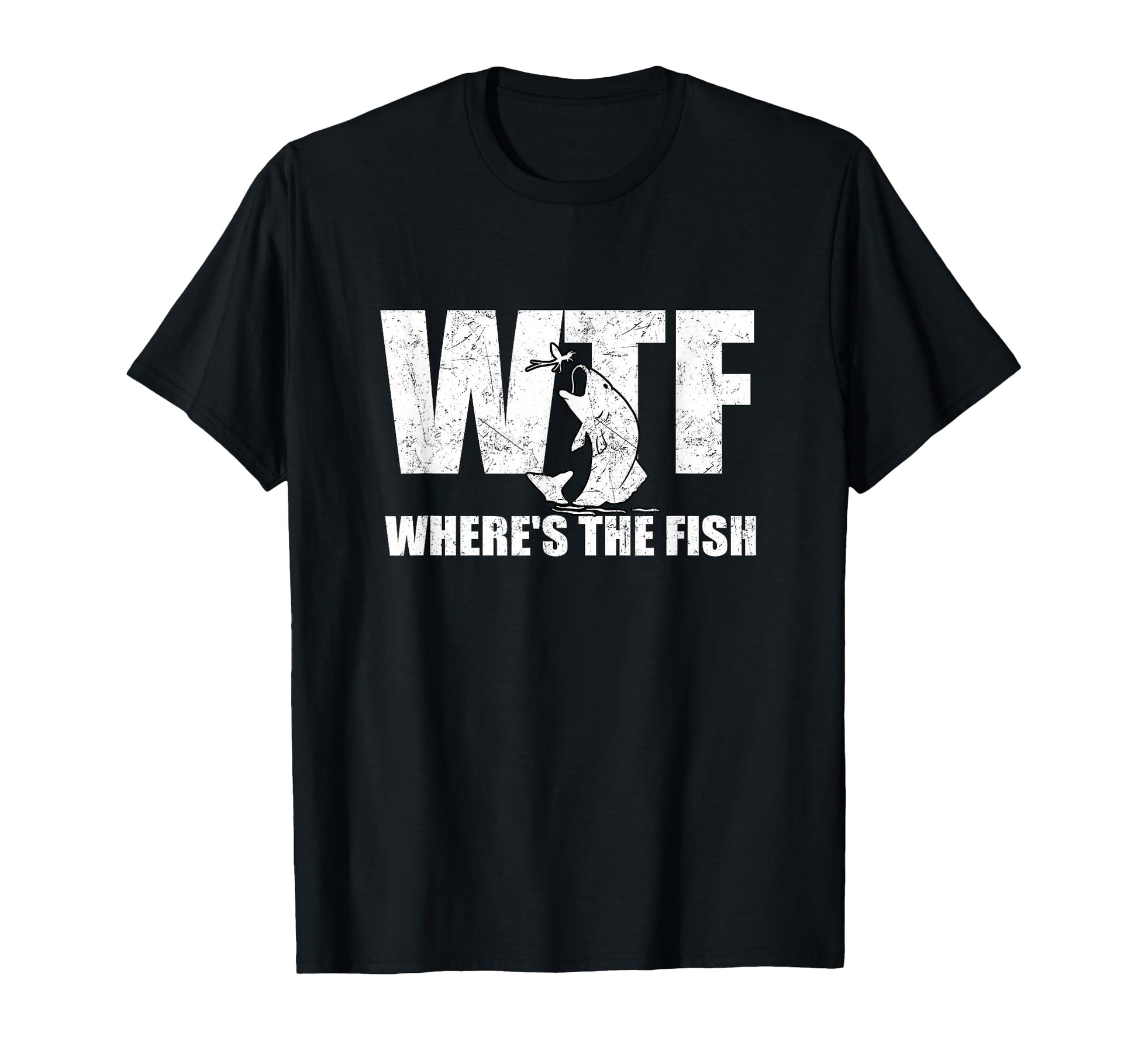 Wtf Wheres Fish Mens Funny T-Shirt - Casual Everyday Wear Men Women - T-Shirt, Sweatshirt, Hoodie