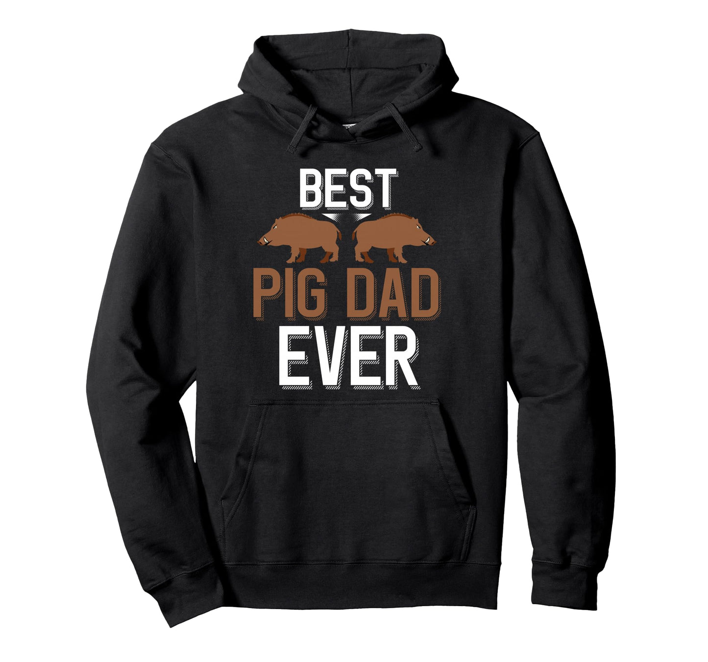 Hog Hunting Best Pig Dad Ever Hoodie - Unique Graphic Unisex - T-Shirt, Sweatshirt, Hoodie