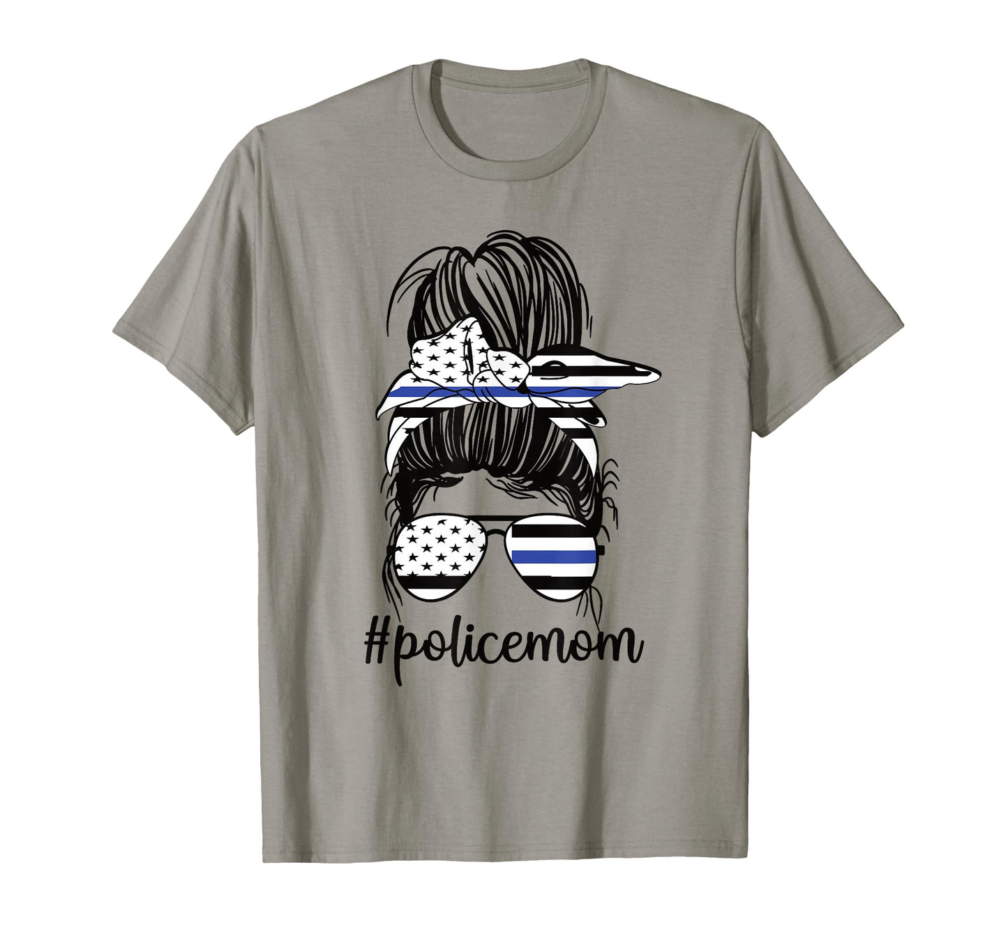 Police Mom Messy Bun Police Officer T-Shirt - Casual Everyday Wear Unisex - T-Shirt, Sweatshirt, Hoodie