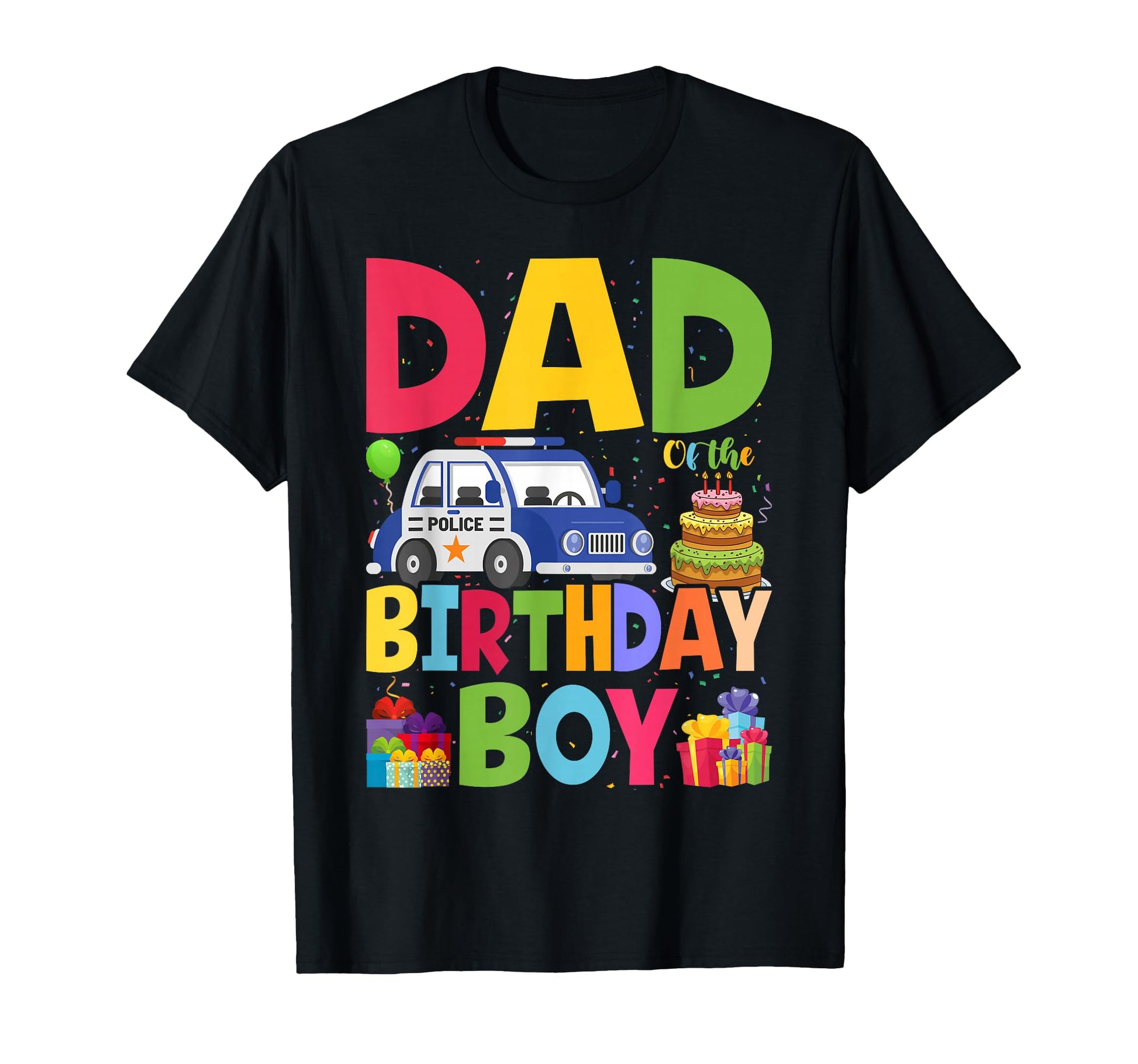 Dad Birthday Policeman Officer Party T-Shirt - Streetwear Style for Adults - T-Shirt, Sweatshirt, Hoodie