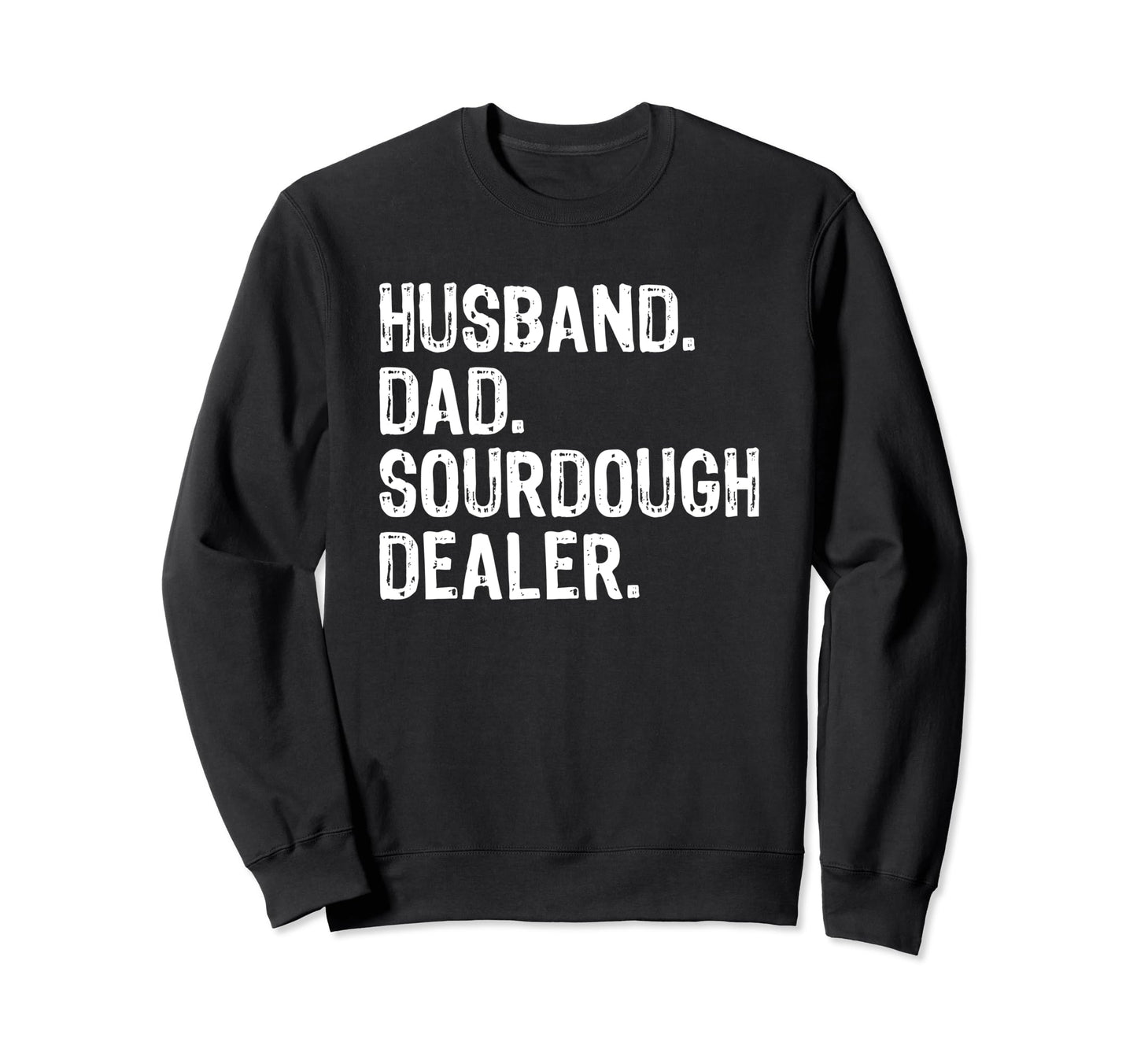 Black Husband Dad Sourdough T-Shirt - Casual Everyday Wear for Adults - T-Shirt, Sweatshirt, Hoodie