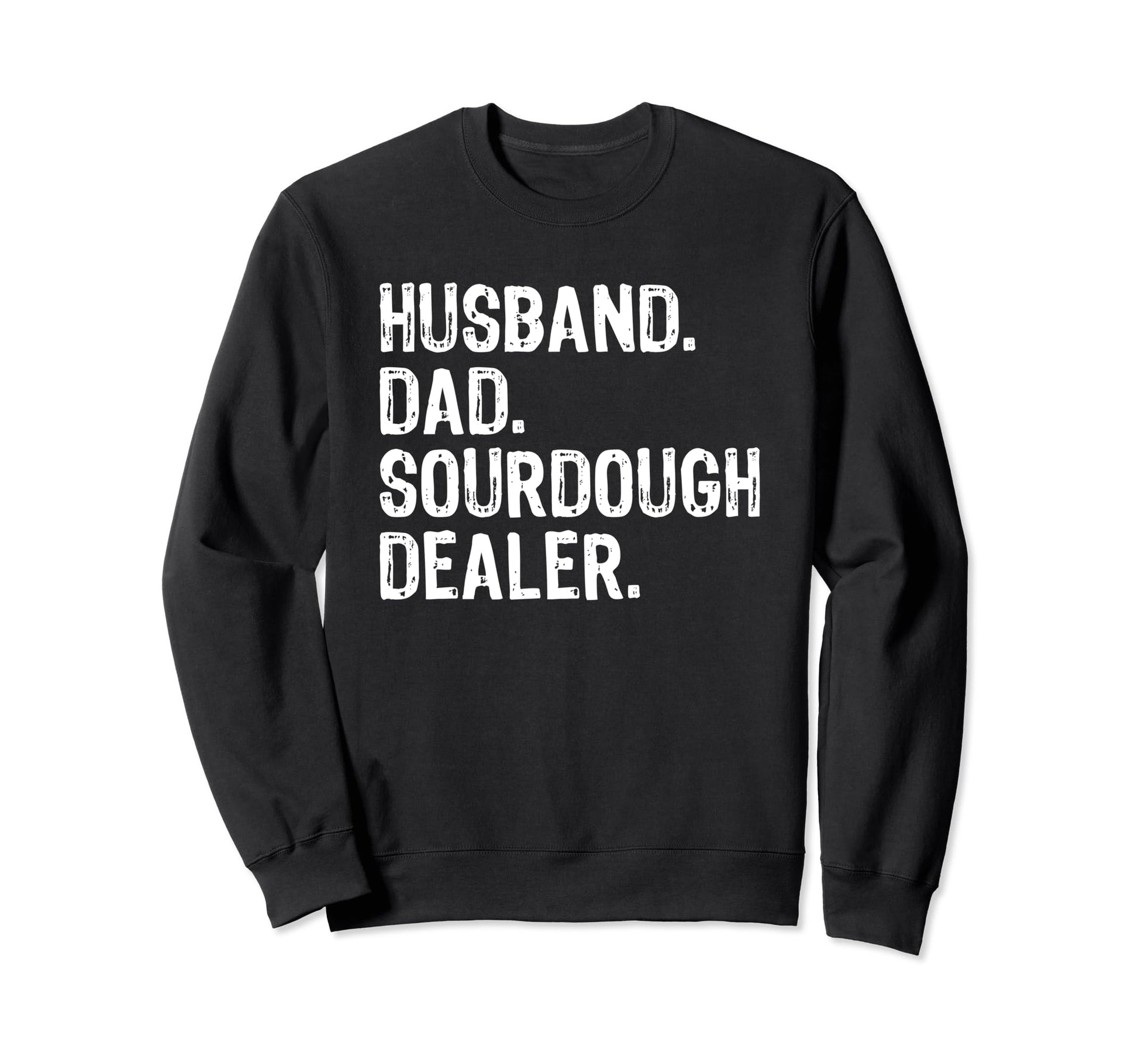 Black Husband Dad Sourdough T-Shirt - Casual Everyday Wear for Adults - T-Shirt, Sweatshirt, Hoodie