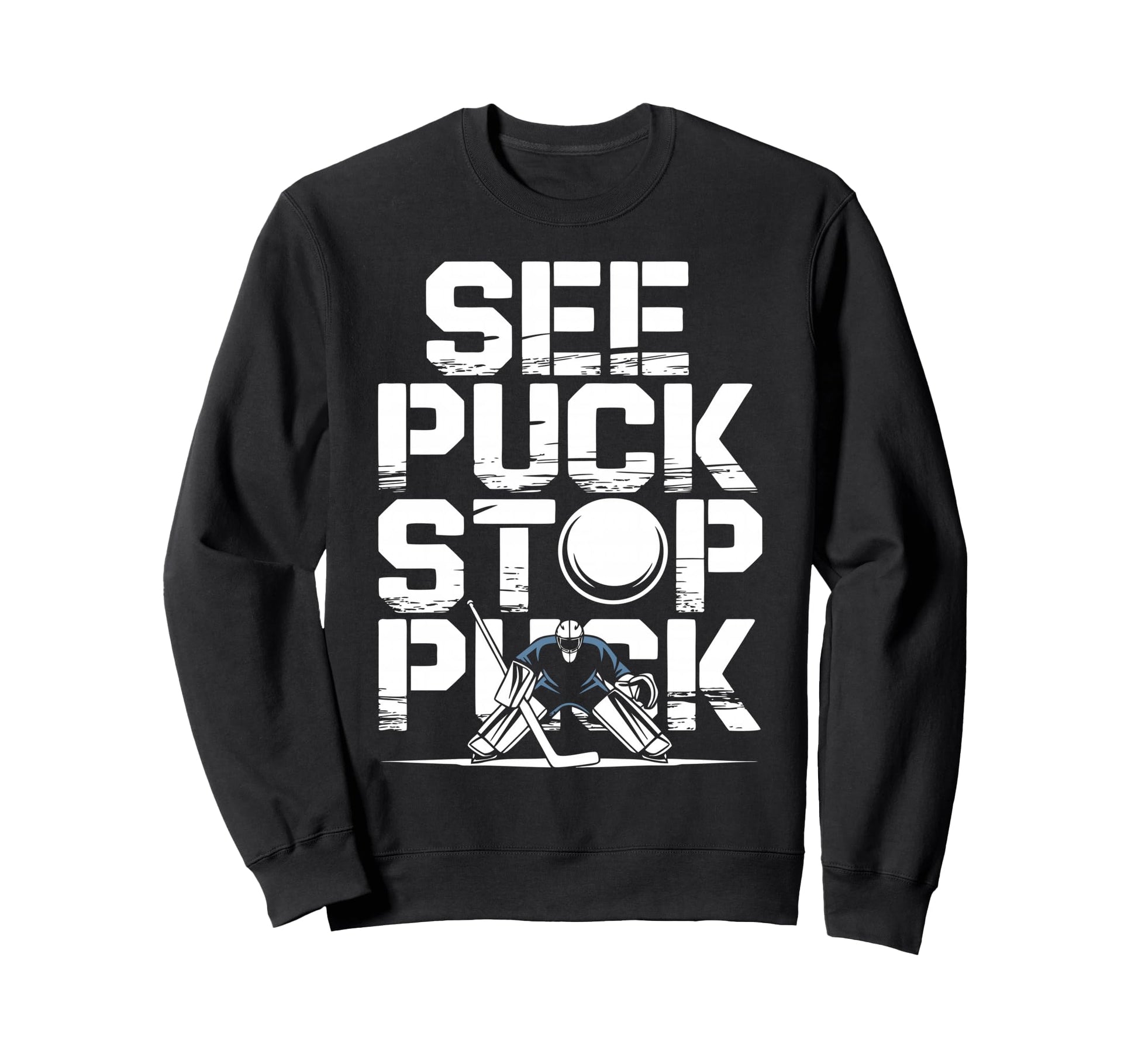 Netminder Ice Hockey Goalkeeper Sweatshirt - Aesthetic Graphic Men Women - T-Shirt, Sweatshirt, Hoodie