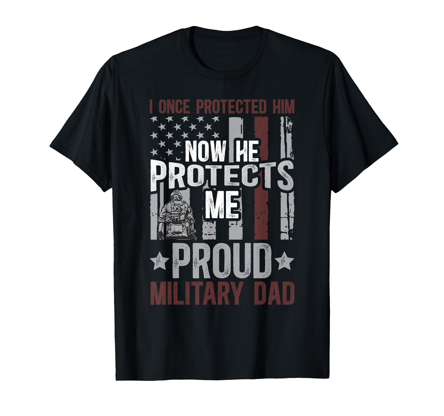 Proud Military Dad American Flag T-Shirt - Fun Novelty Design Unisex - T-Shirt, Sweatshirt, Hoodie