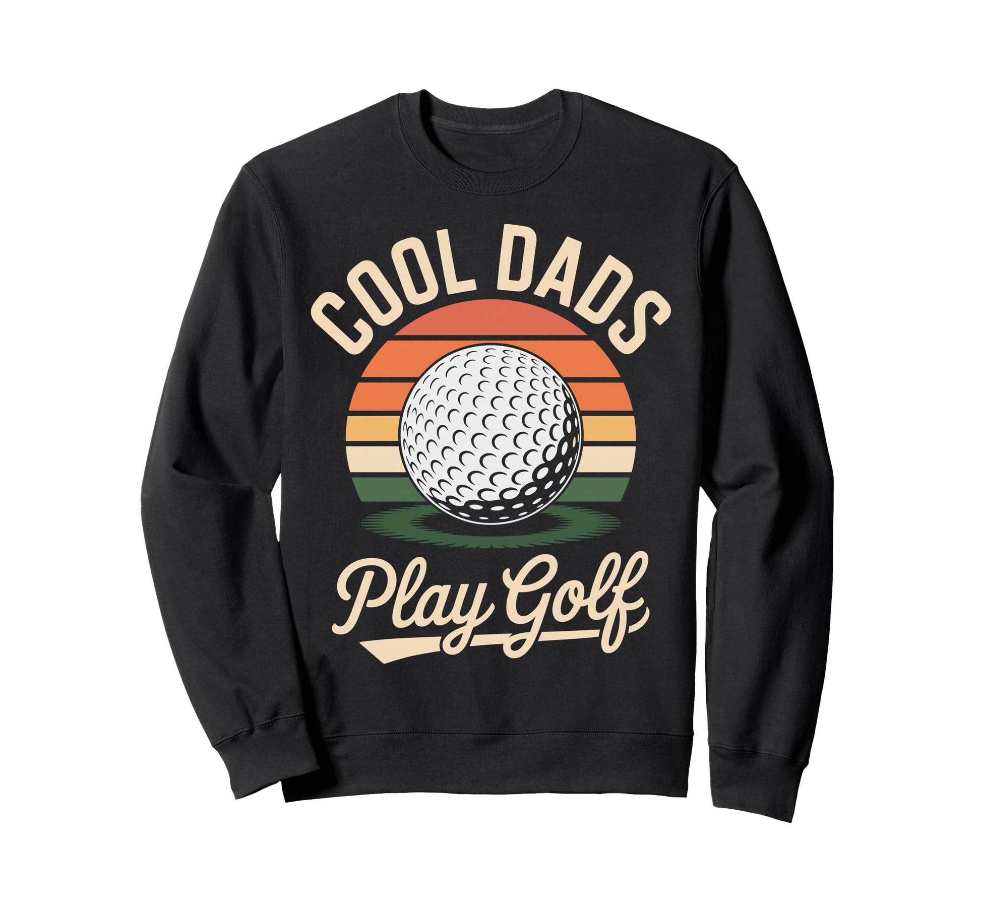 Dads Play Golf Dad Golfing Golfer Sweatshirt - Trendy Graphic for Adults - T-Shirt, Sweatshirt, Hoodie