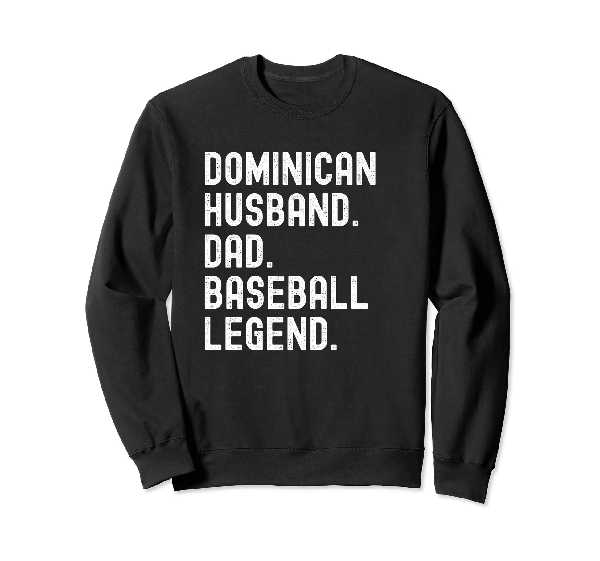 Dominican Dad Husband Baseball Sweatshirt - Minimalist Print Men Women - T-Shirt, Sweatshirt, Hoodie