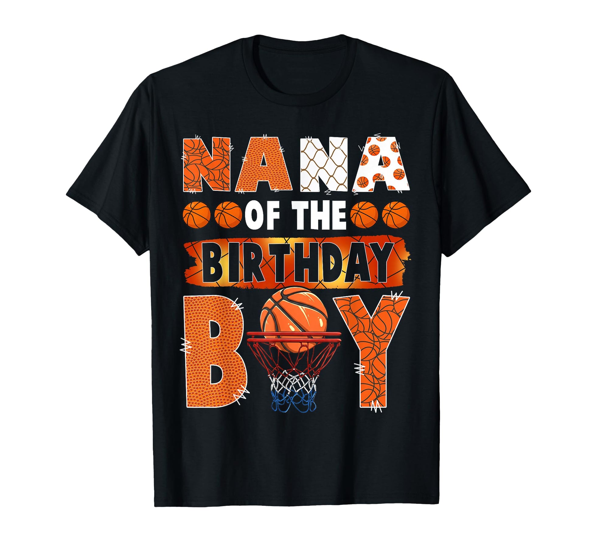 Nana Birthday Basketball Lover Matching T-Shirt - Graphic Print Men Women - T-Shirt, Sweatshirt, Hoodie