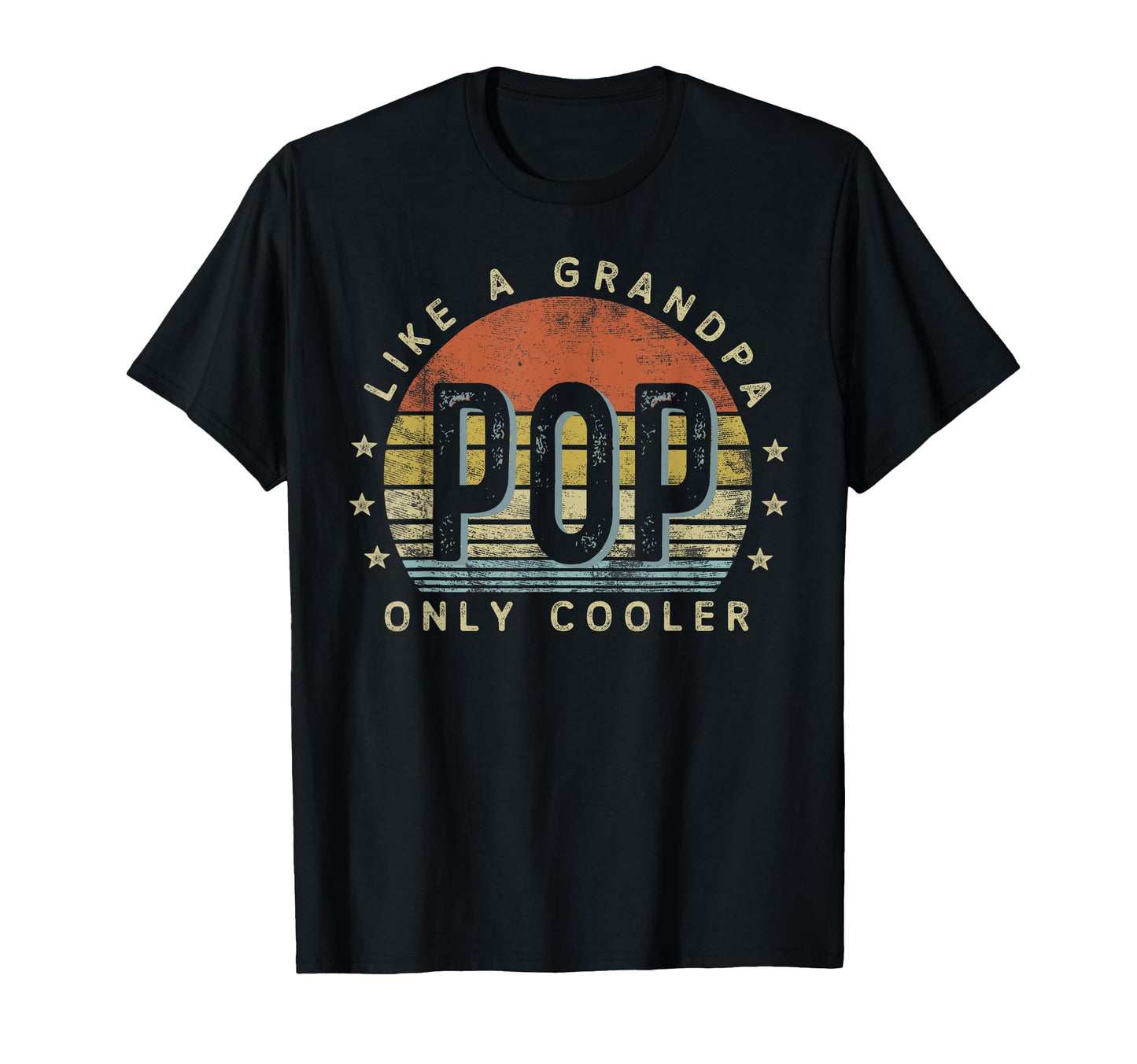 Pop Like Grandpa Only Cooler Pop T-Shirt - Fun Novelty Design for Adults - T-Shirt, Sweatshirt, Hoodie
