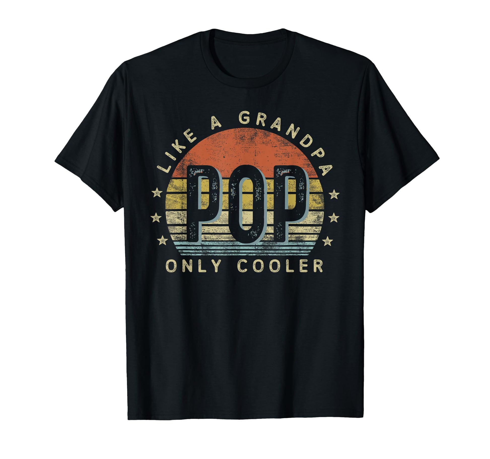 Pop Like Grandpa Only Cooler Pop T-Shirt - Fun Novelty Design for Adults - T-Shirt, Sweatshirt, Hoodie