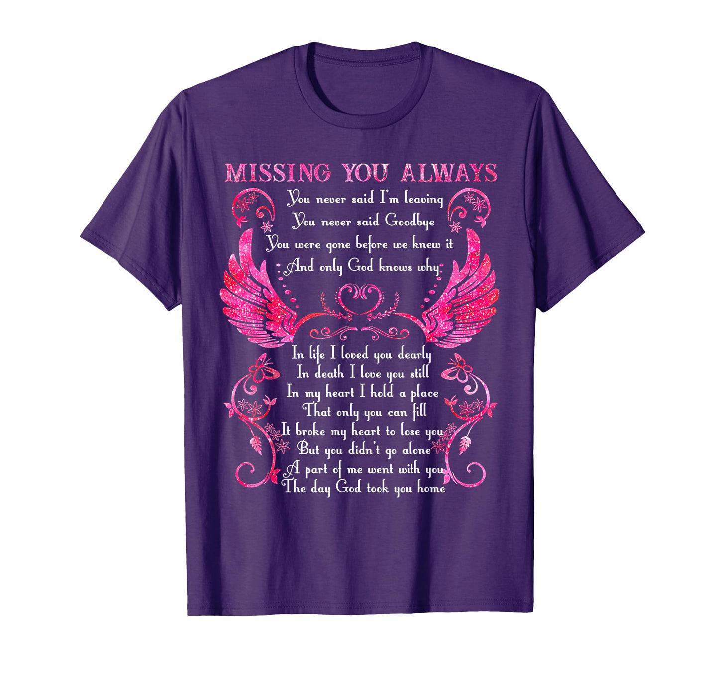Missing You Always You Never Said Im T-Shirt - Custom Art Print Unisex - T-Shirt, Sweatshirt, Hoodie