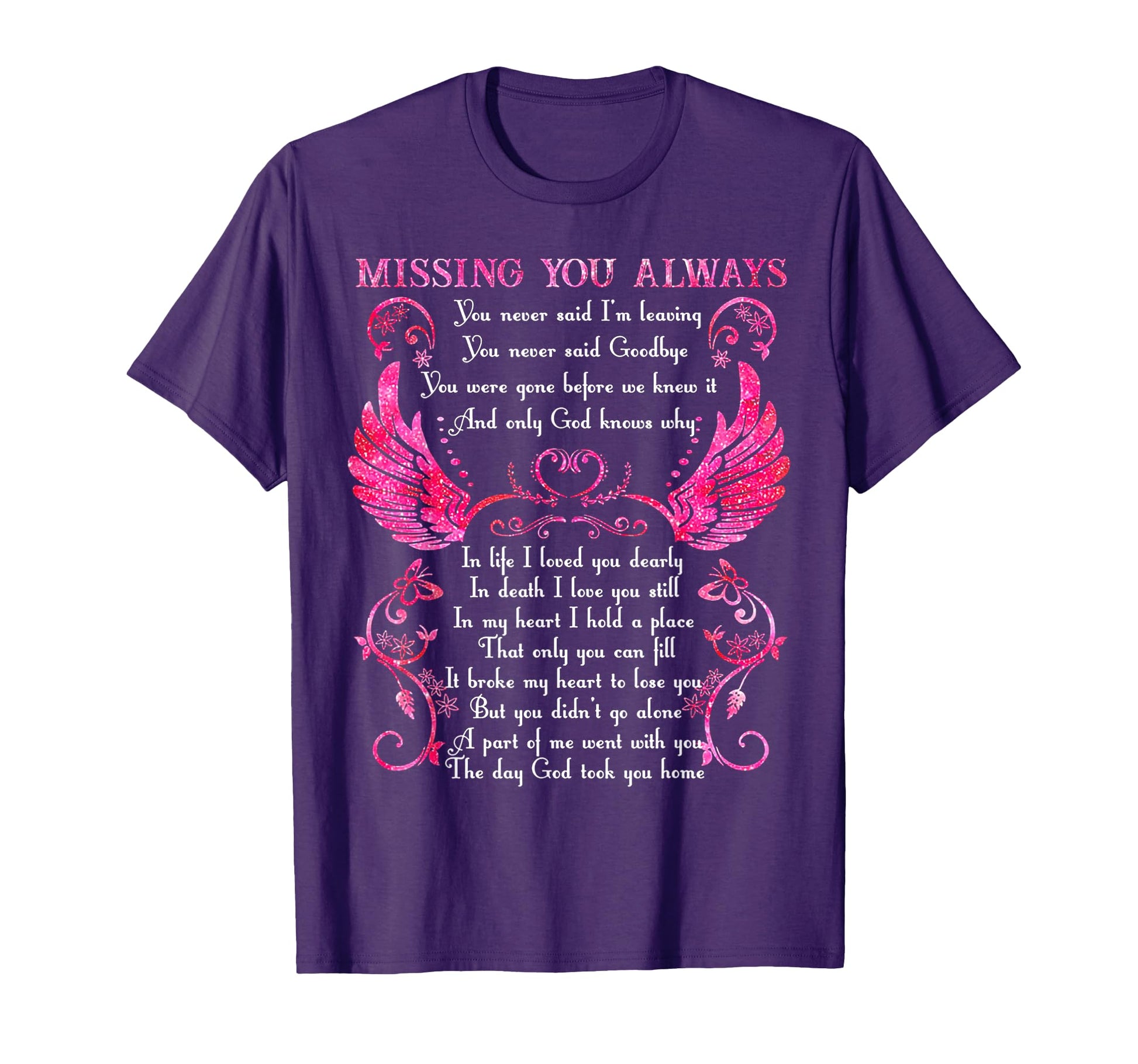 Missing You Always You Never Said Im T-Shirt - Custom Art Print Unisex - T-Shirt, Sweatshirt, Hoodie