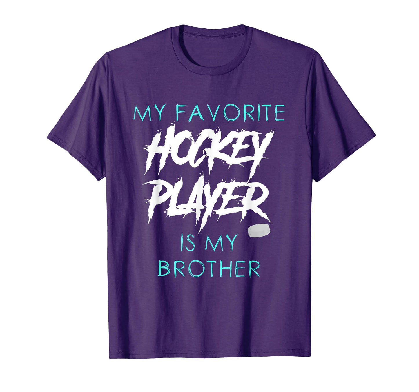 Funny My Favorite Hockey Player Is T-Shirt - Novelty Apparel for Adults - T-Shirt, Sweatshirt, Hoodie