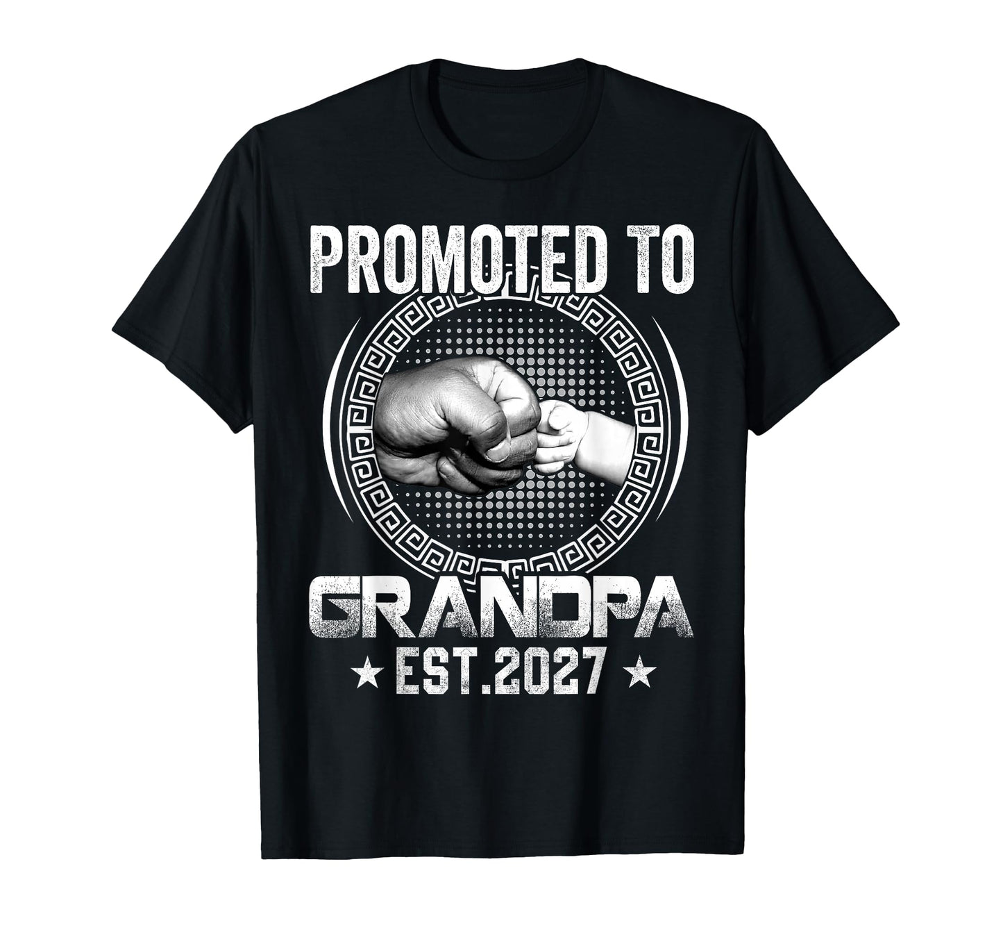 Promoted To Grandpa Est 2027 New Dad T-Shirt - Trendy Graphic Men Women - T-Shirt, Sweatshirt, Hoodie