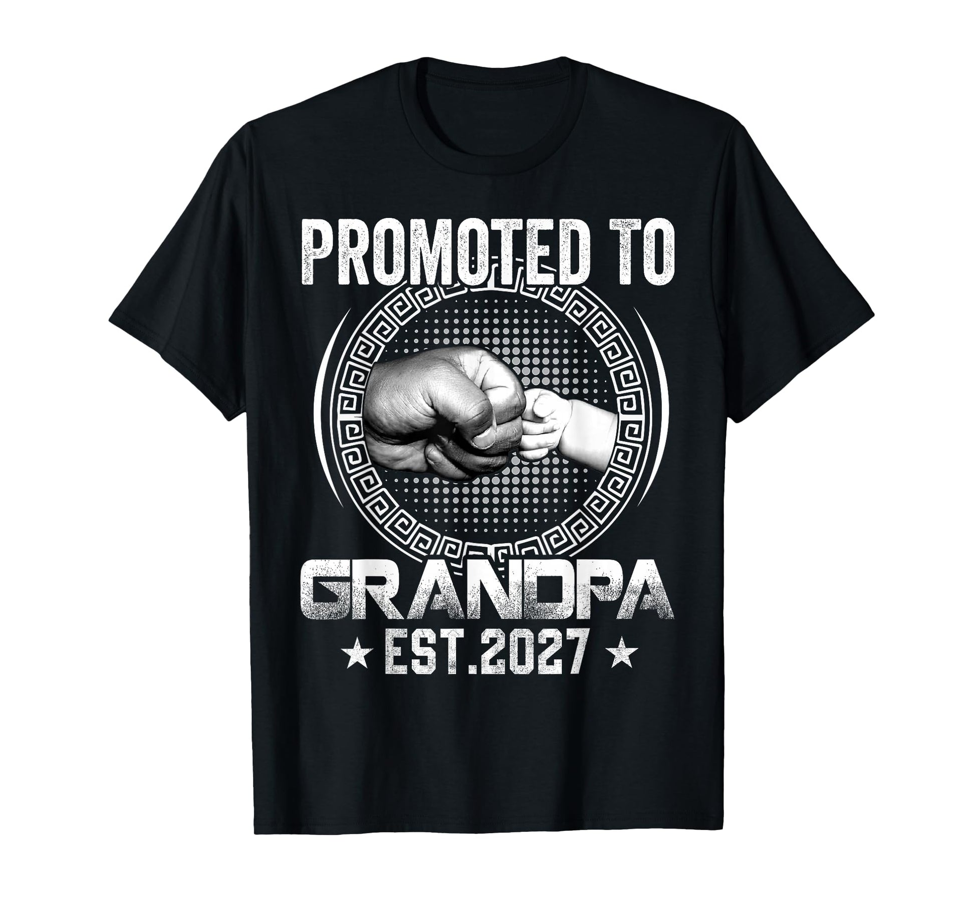 Promoted To Grandpa Est 2027 New Dad T-Shirt - Trendy Graphic Men Women - T-Shirt, Sweatshirt, Hoodie