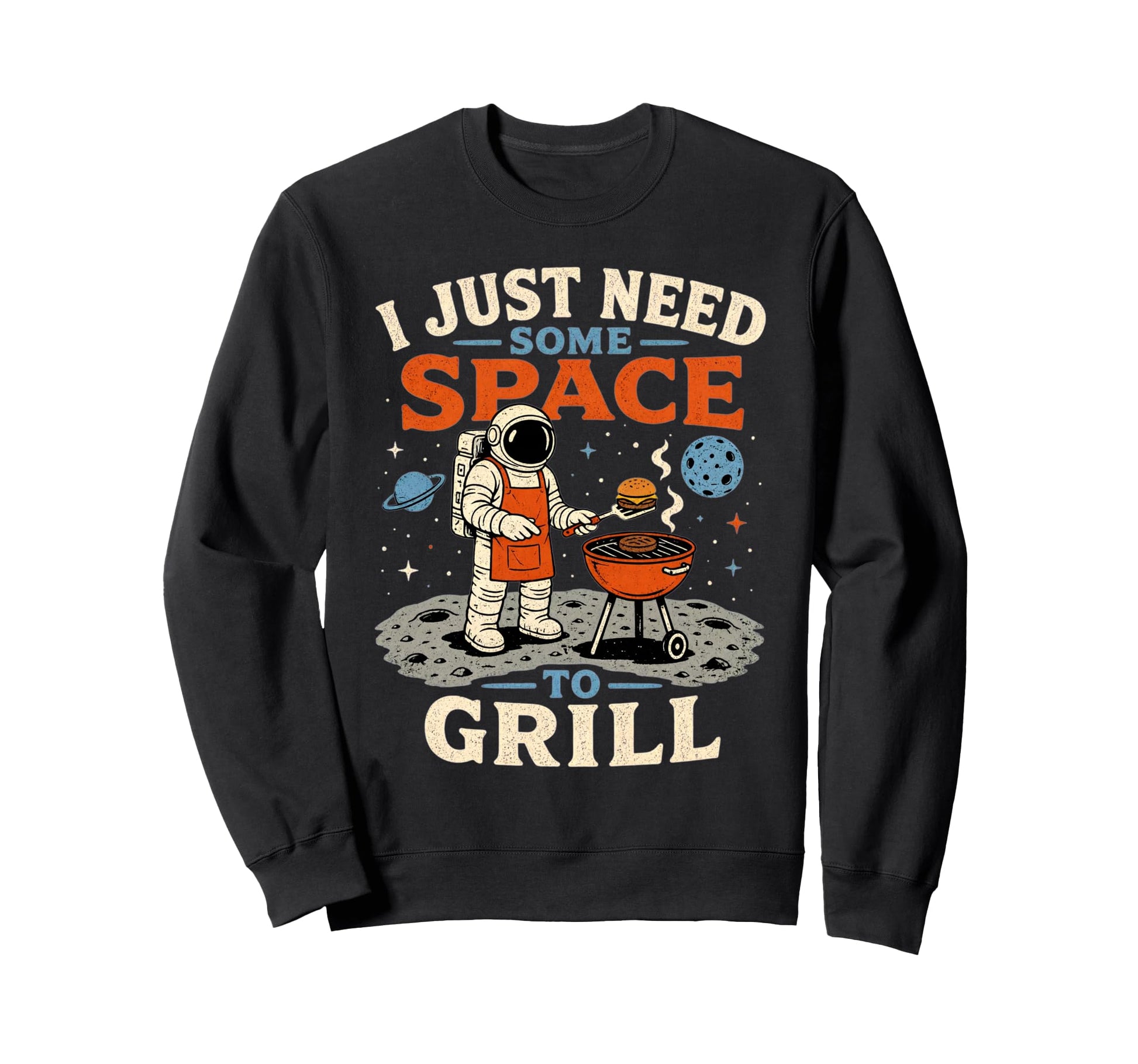 Astronaut Bbq Dad Grilling Space Sweatshirt - Custom Art Print Men Women - T-Shirt, Sweatshirt, Hoodie
