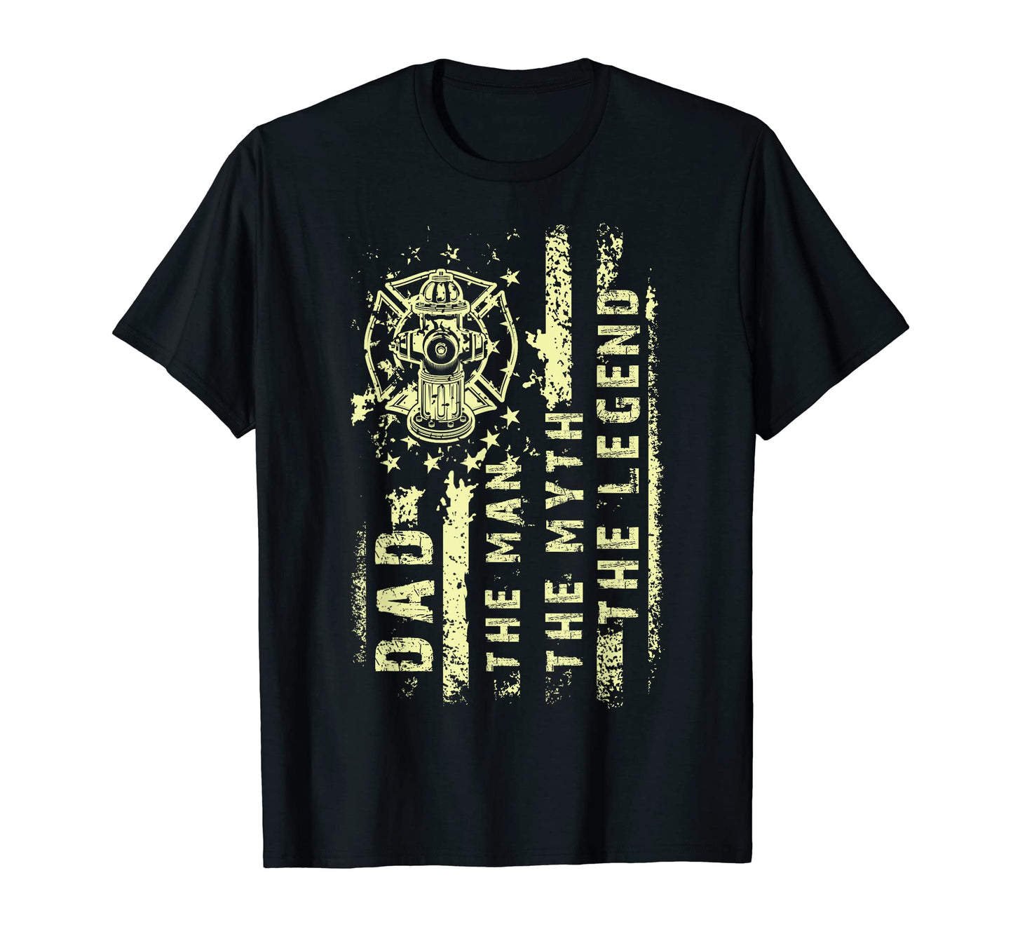 Mens Fathers Day Fire Fighter Dad T-Shirt - Casual Everyday Wear Men Women - T-Shirt, Sweatshirt, Hoodie