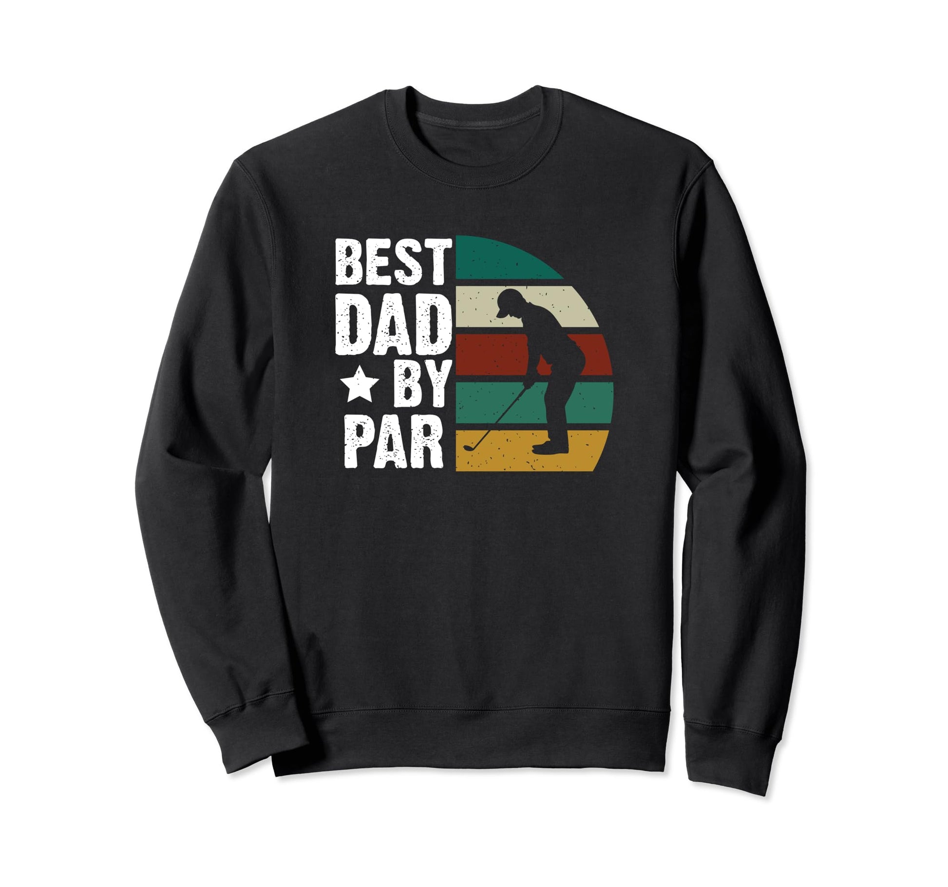 Best Dad Par Sweatshirt - Casual Everyday Wear Men Women - T-Shirt, Sweatshirt, Hoodie