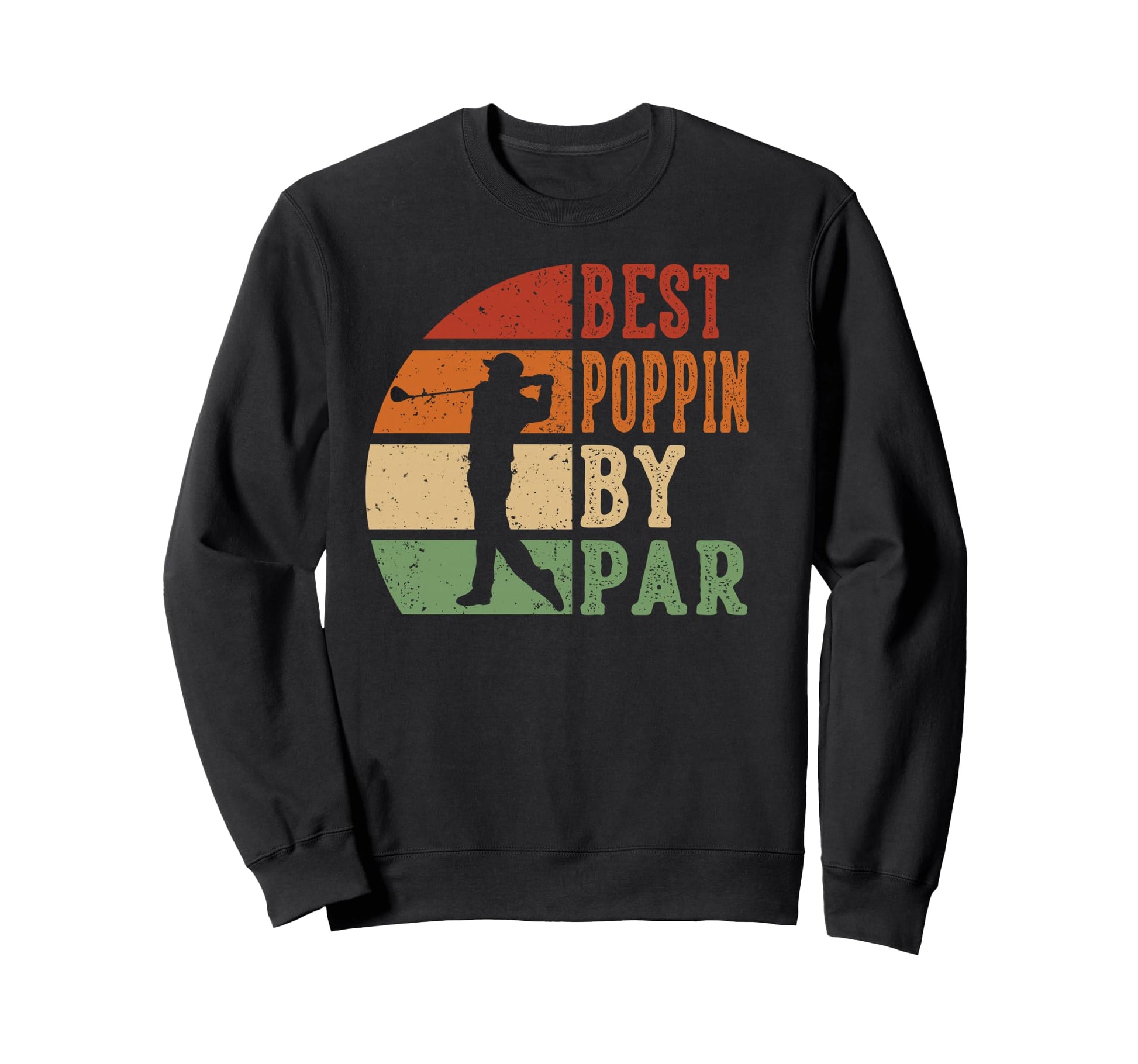 Best Poppin Par Heritage Golf Sweatshirt - Casual Everyday Wear Unisex - T-Shirt, Sweatshirt, Hoodie
