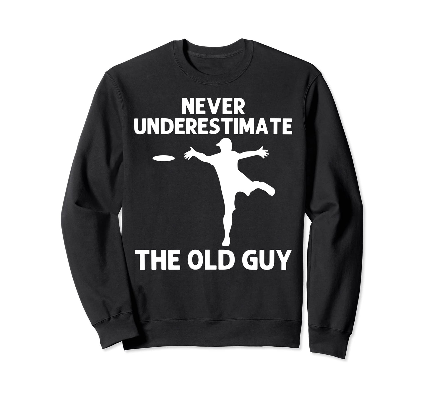 Disc Golf Dad Disc Golf Disc Golfers Sweatshirt - Unique Graphic Unisex - T-Shirt, Sweatshirt, Hoodie