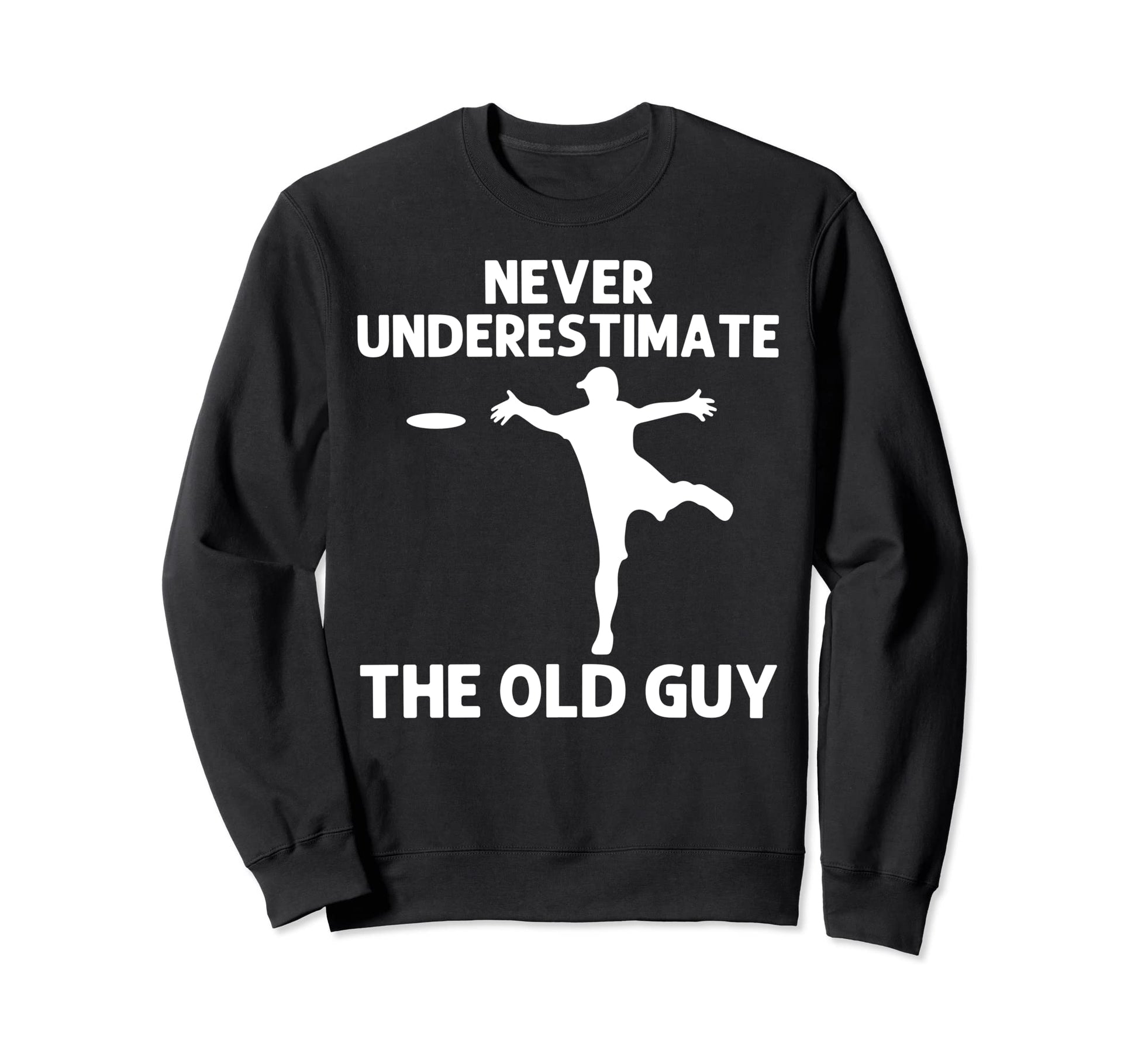 Disc Golf Dad Disc Golf Disc Golfers Sweatshirt - Unique Graphic Unisex - T-Shirt, Sweatshirt, Hoodie