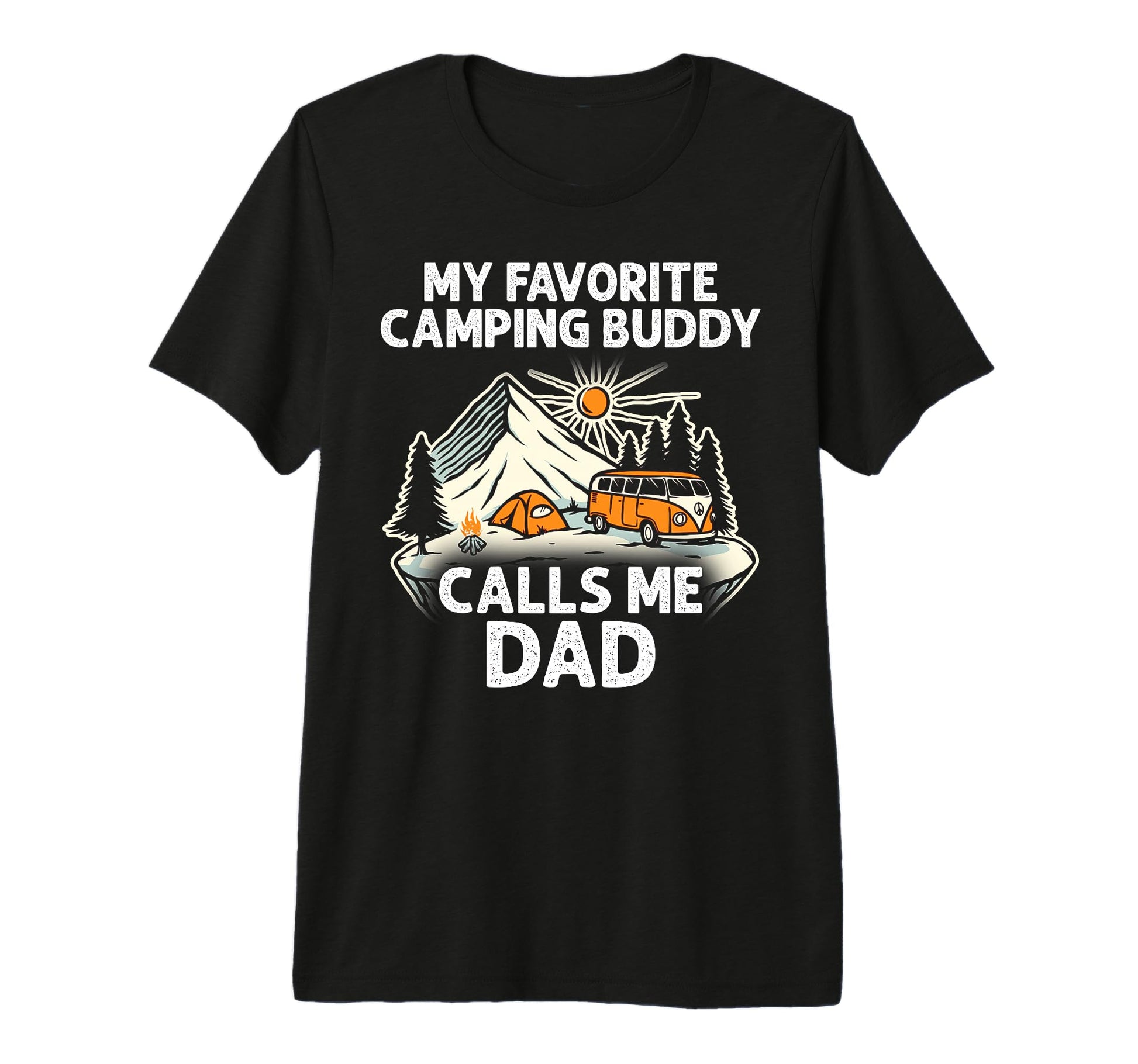 Dad Camper My Favorite Camping Buddies T-Shirt - Aesthetic Graphic Unisex - T-Shirt, Sweatshirt, Hoodie