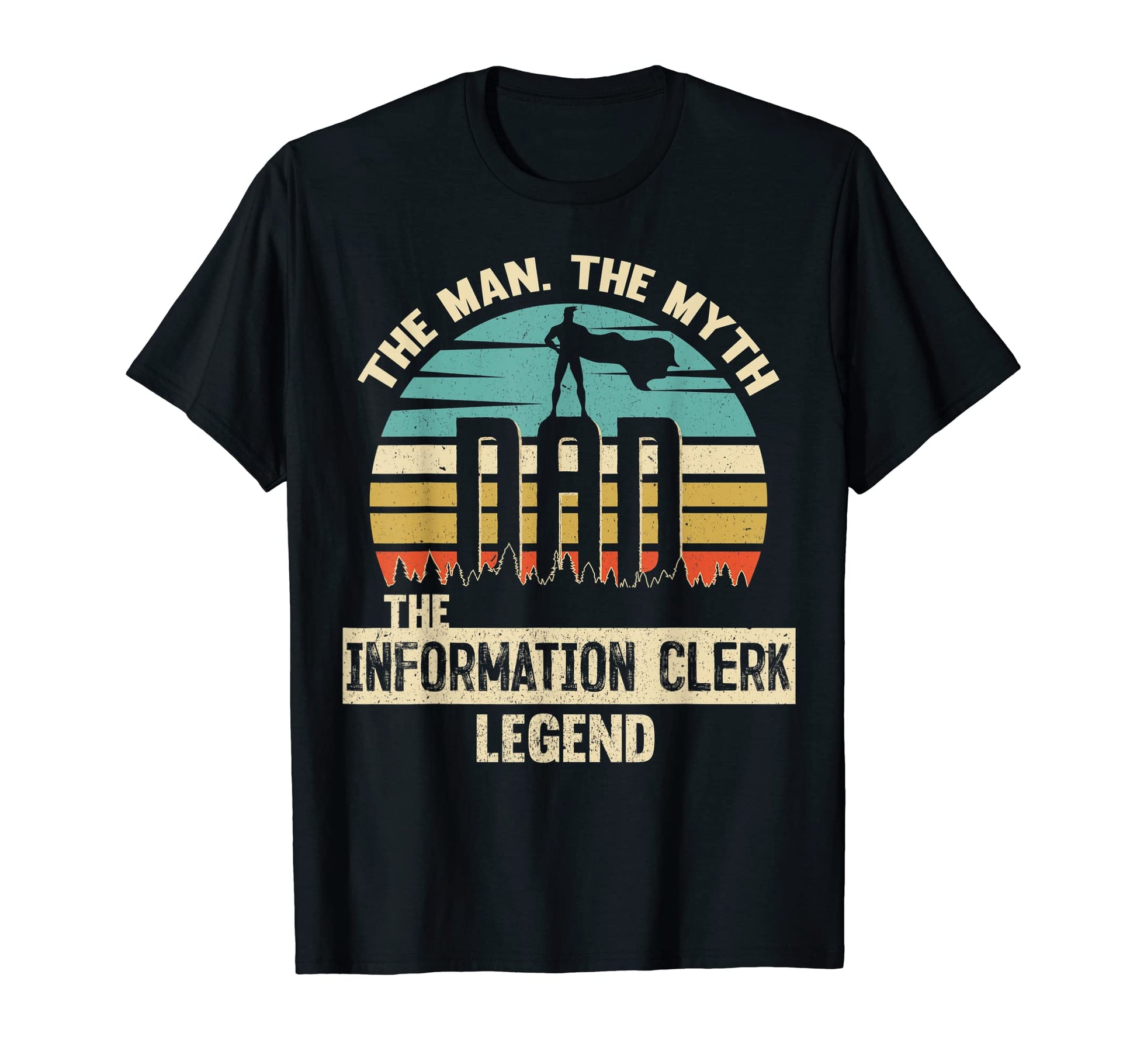 Mens Myth Legend Dad Information Clerk T-Shirt - Streetwear Style Men Women - T-Shirt, Sweatshirt, Hoodie
