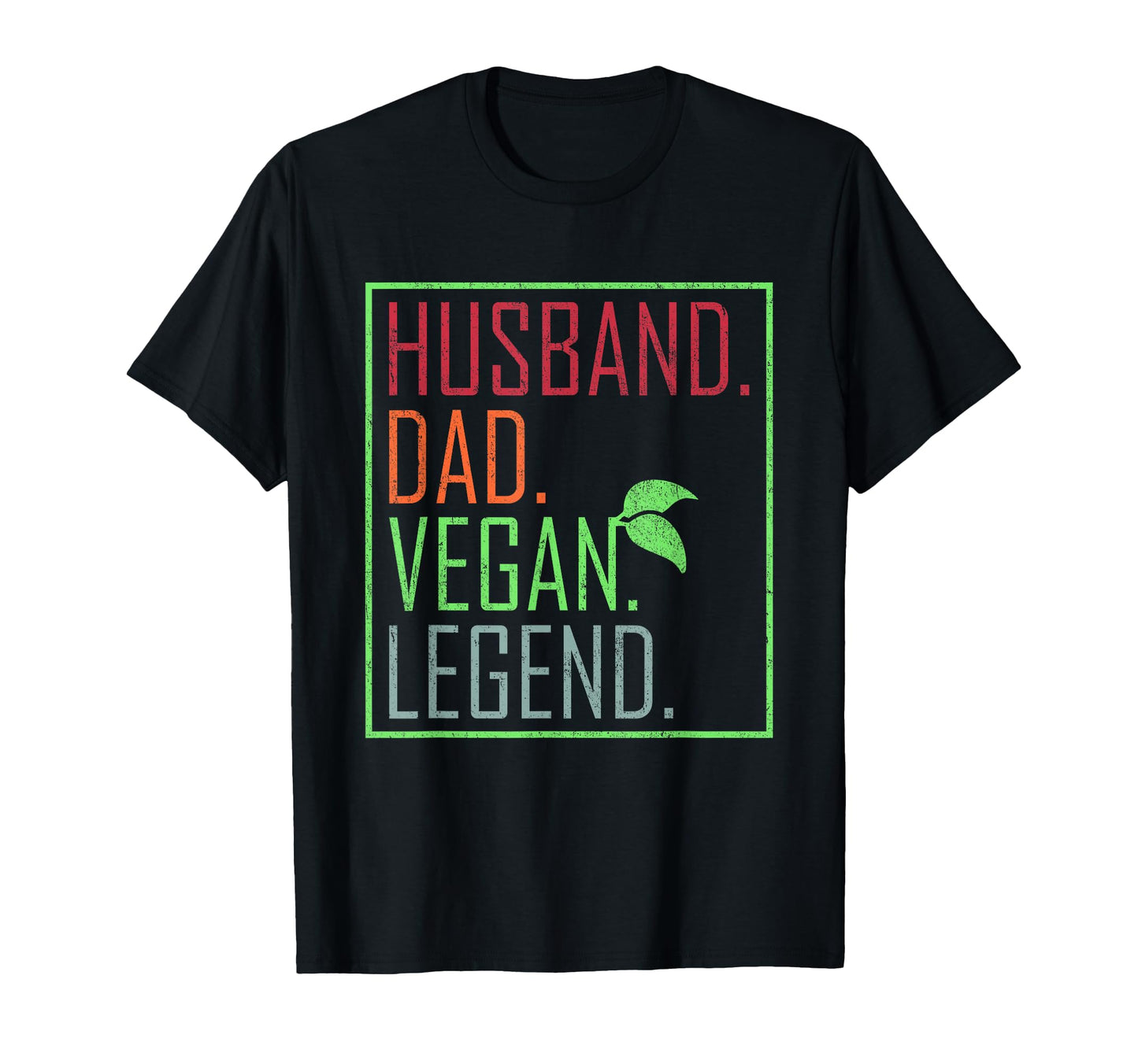 Husband Dad Vegan Legend Go Vegan T-Shirt - Graphic Print Men Women - T-Shirt, Sweatshirt, Hoodie