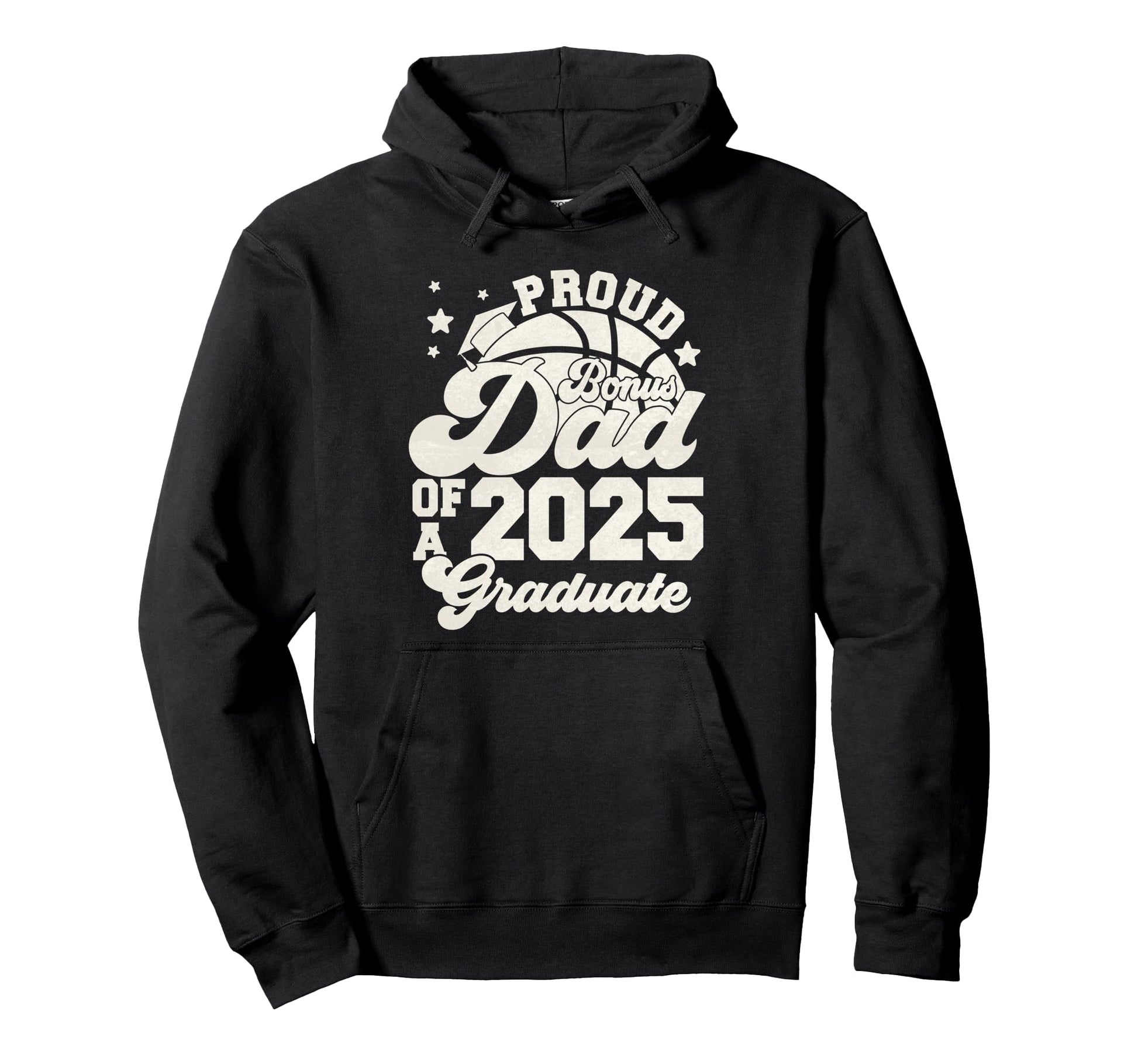 Bonus Dad 2025 Graduate Senior Hoodie - Casual Everyday Wear Unisex - T-Shirt, Sweatshirt, Hoodie