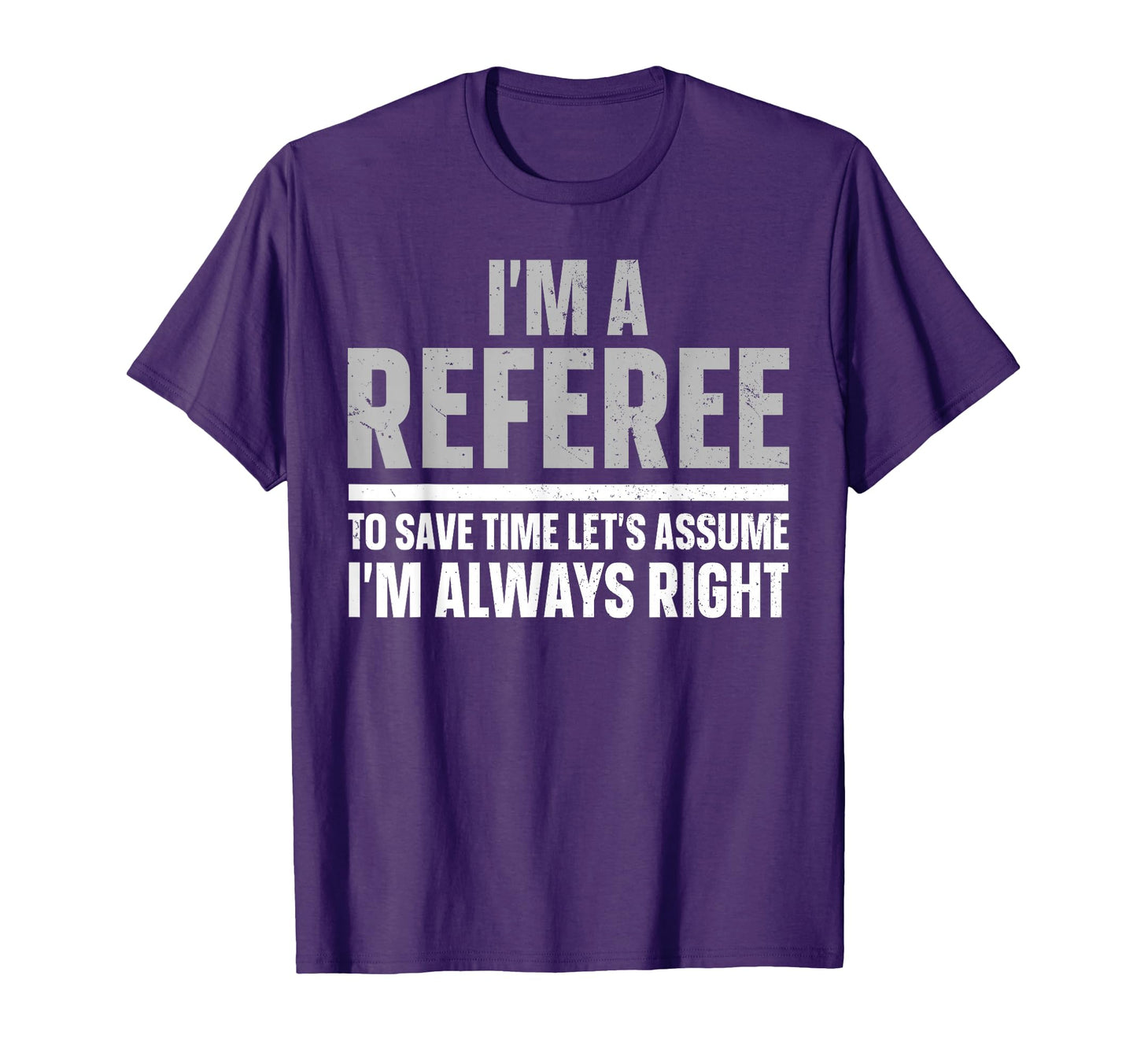 Referee Reffing Sports Ref Referee T-Shirt - Fun Novelty Design Men Women - T-Shirt, Sweatshirt, Hoodie