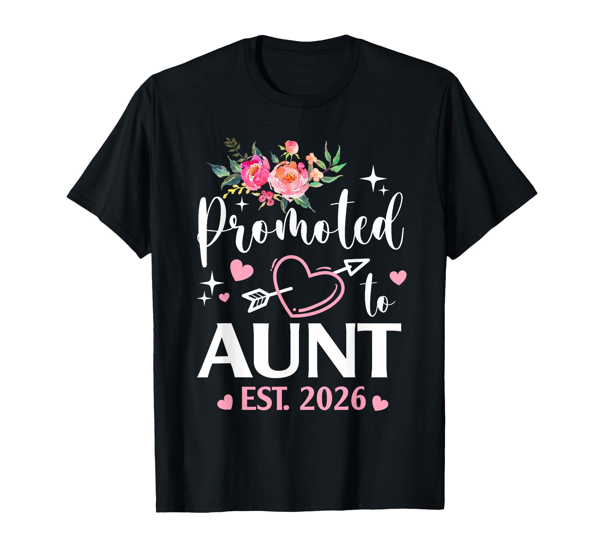 Promoted To Aunt 2026 First Time Aunt T-Shirt - Minimalist Print Unisex - T-Shirt, Sweatshirt, Hoodie