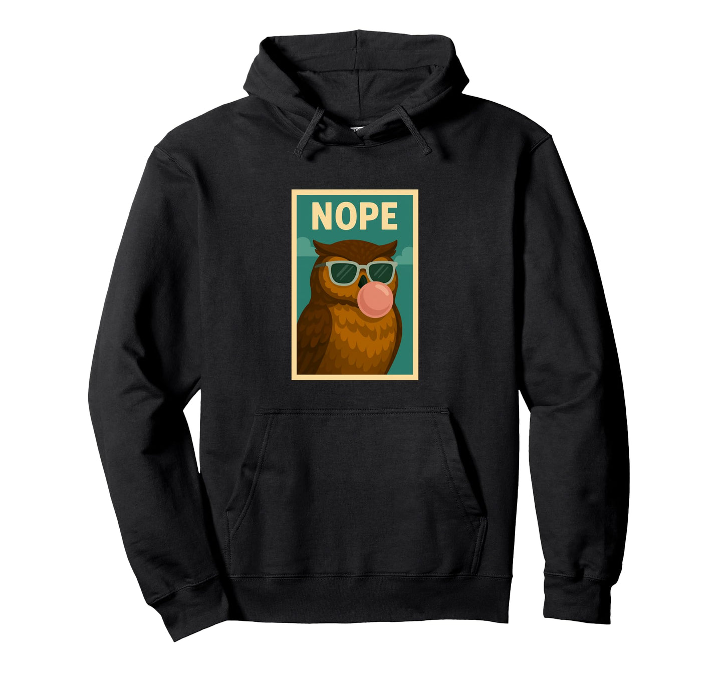 Owl Nope Chewing Gum Bubble Pop Art Hoodie - Custom Art Print for Adults - T-Shirt, Sweatshirt, Hoodie