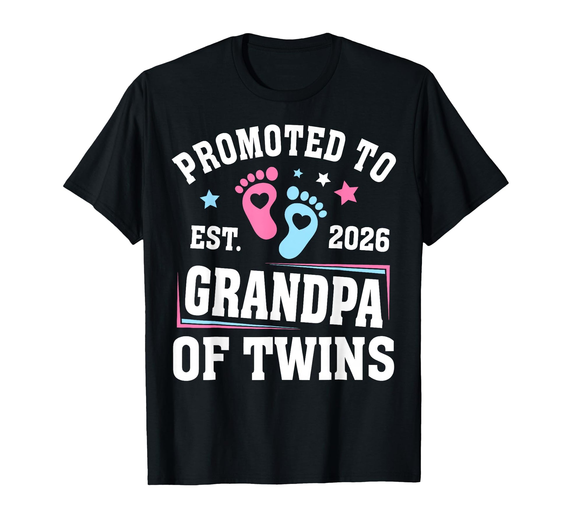 Promoted To Grandpa Est 2026 Twins T-Shirt - Fun Novelty Design Men Women - T-Shirt, Sweatshirt, Hoodie