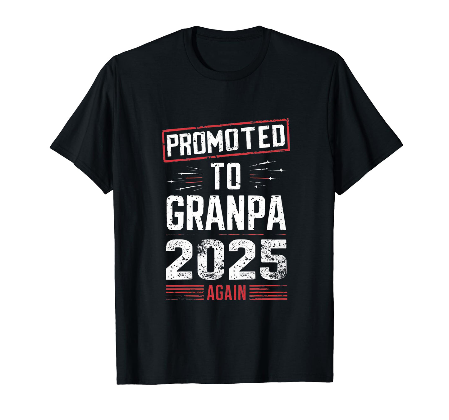 Announcement New Promoted To Grandpa T-Shirt - Aesthetic Graphic Unisex - T-Shirt, Sweatshirt, Hoodie