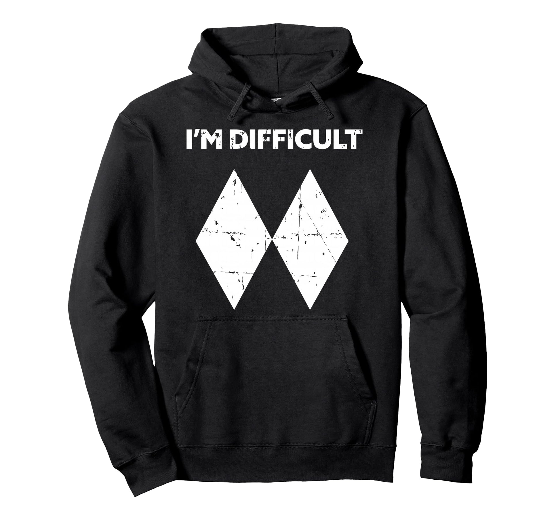 Im Difficult Funny Double Black Hoodie - Fun Novelty Design Men Women - T-Shirt, Sweatshirt, Hoodie