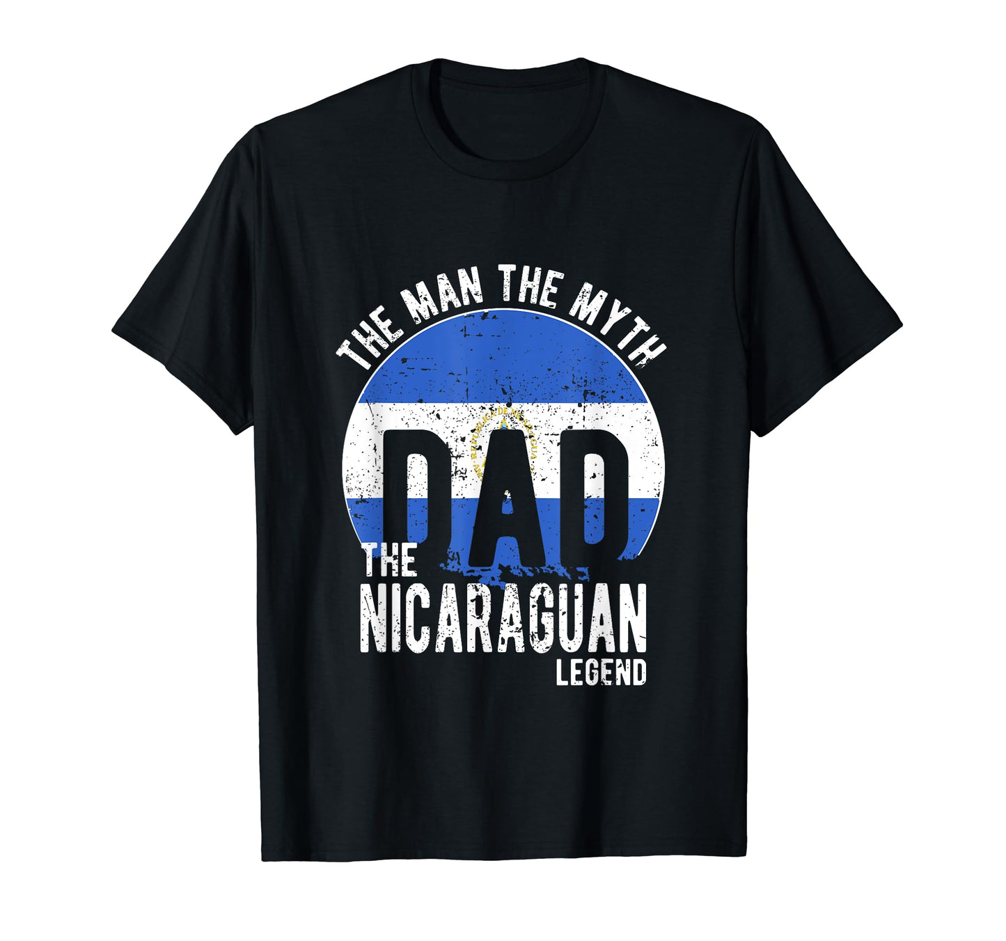Myth Nicaraguan Legend Dad Nicaraguan T-Shirt - Unique Graphic Unisex - T-Shirt, Sweatshirt, Hoodie