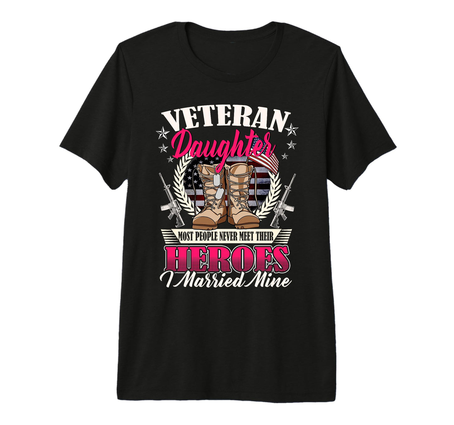 Veteran Daughter Married Mine Proud T-Shirt - Aesthetic Graphic Unisex - T-Shirt, Sweatshirt, Hoodie