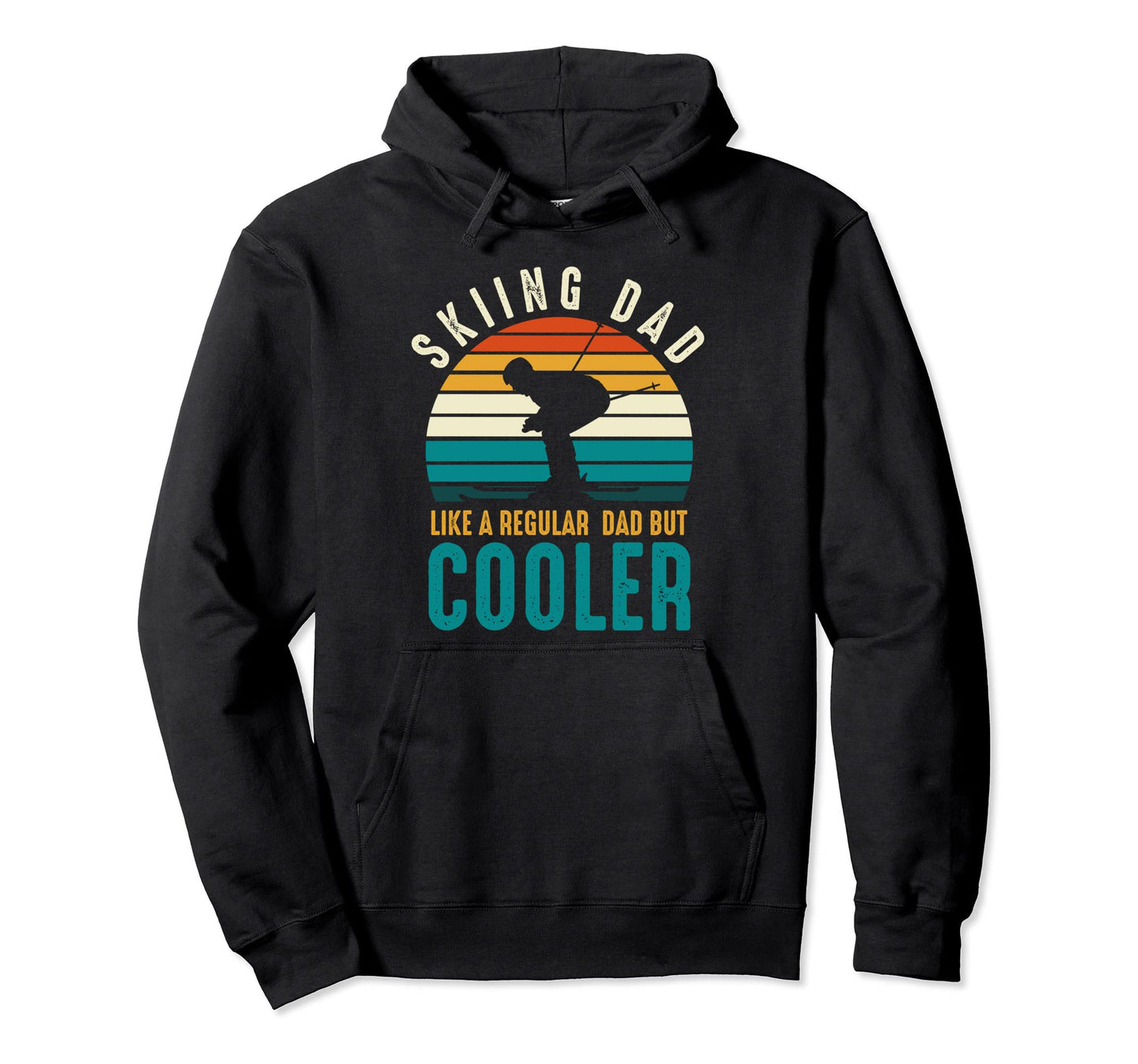 Skiing Dad Like Regular Dad But Cooler Hoodie - Custom Art Print Unisex - T-Shirt, Sweatshirt, Hoodie
